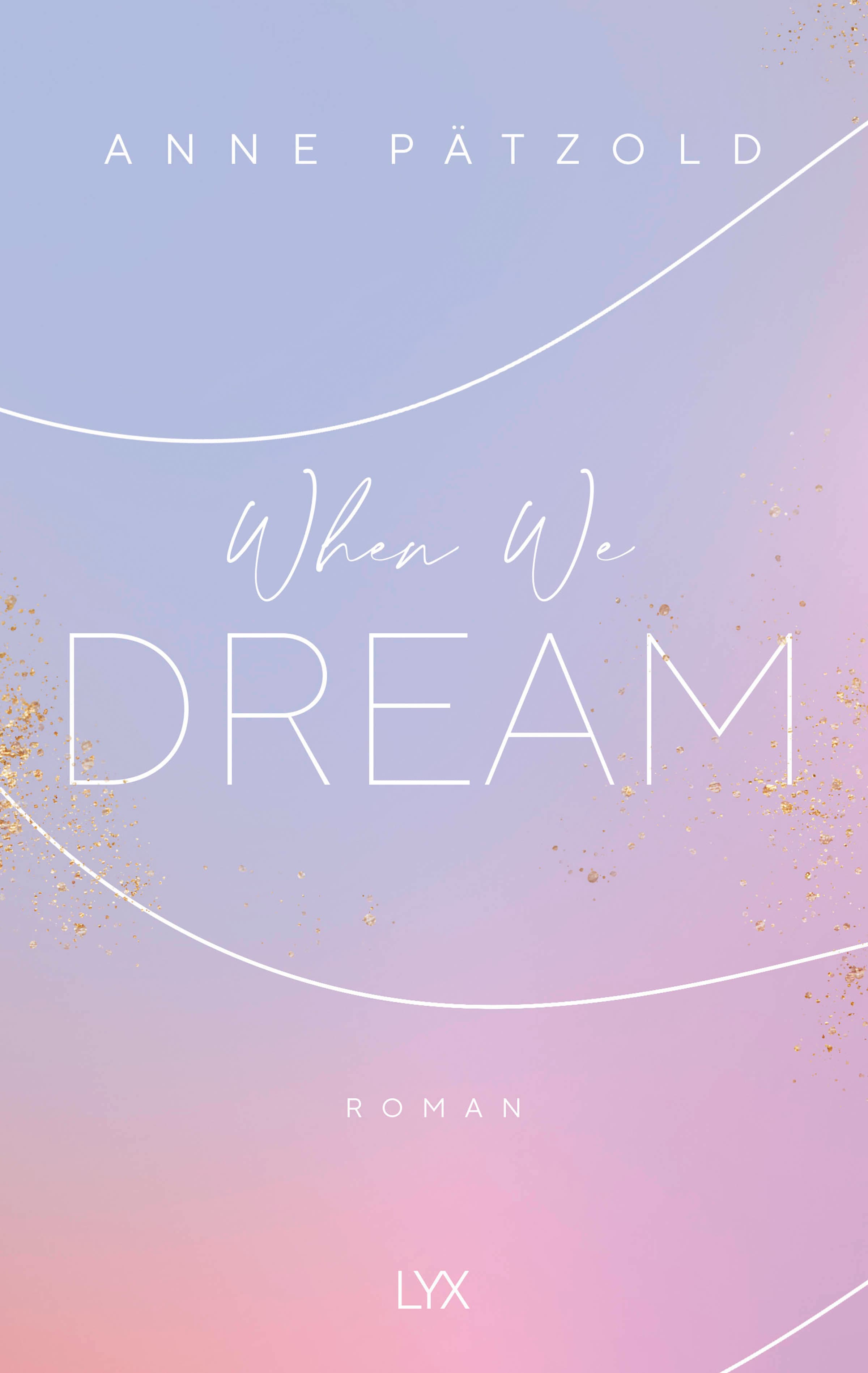 When We Dream