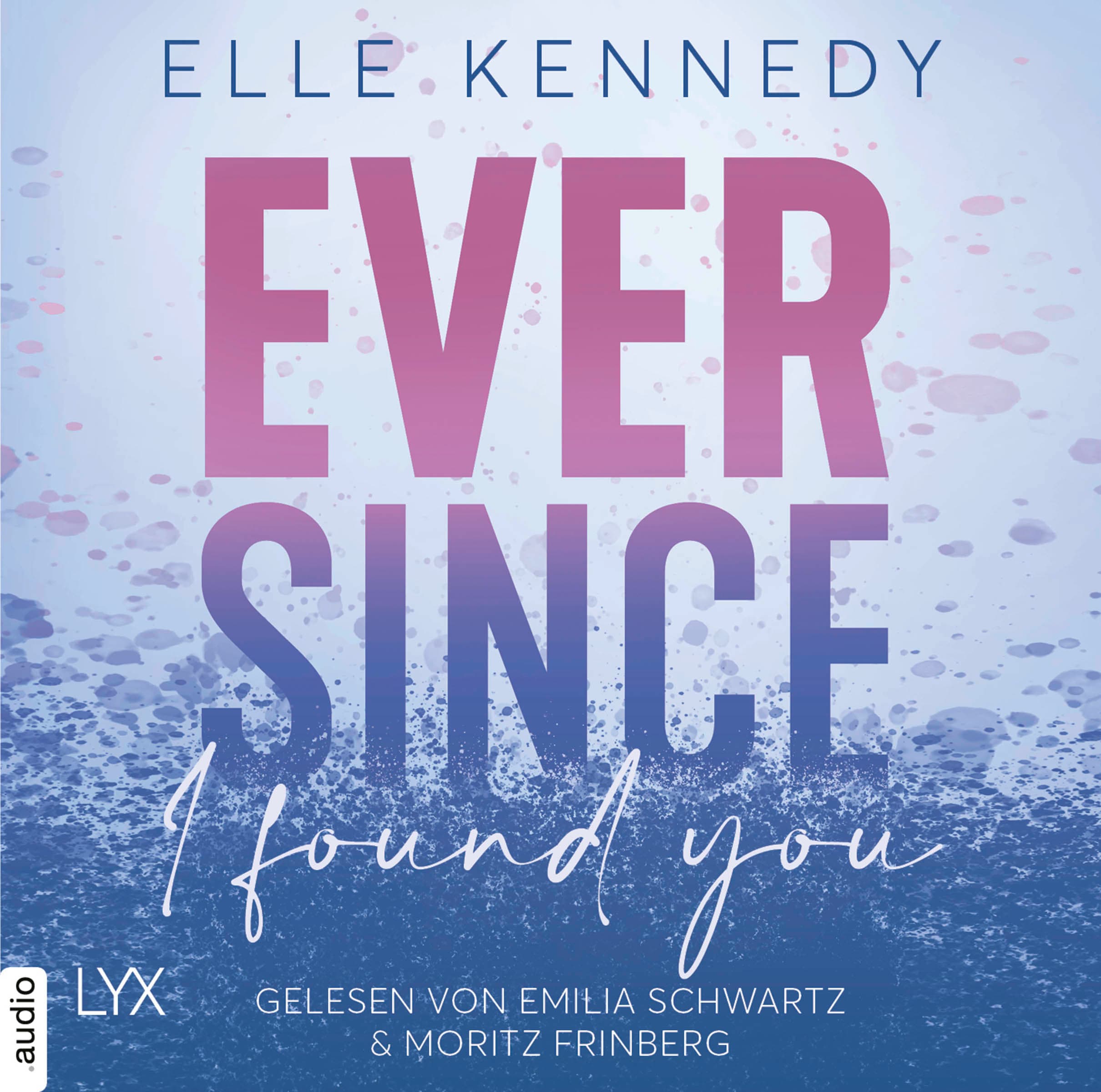 Produktbild: Ever Since I Found You (9783966355179 )