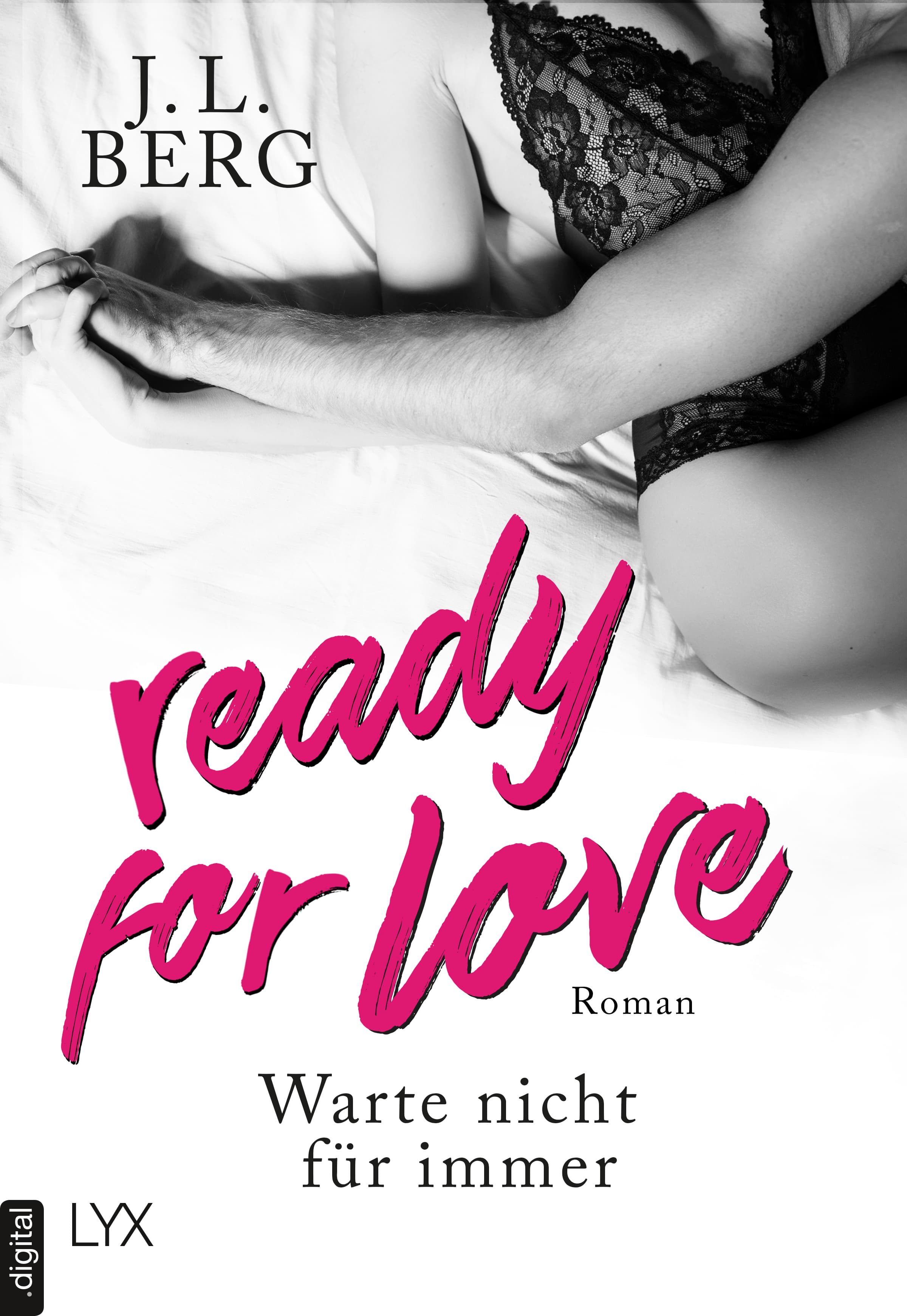 Ready for Love - Warte nicht für immer