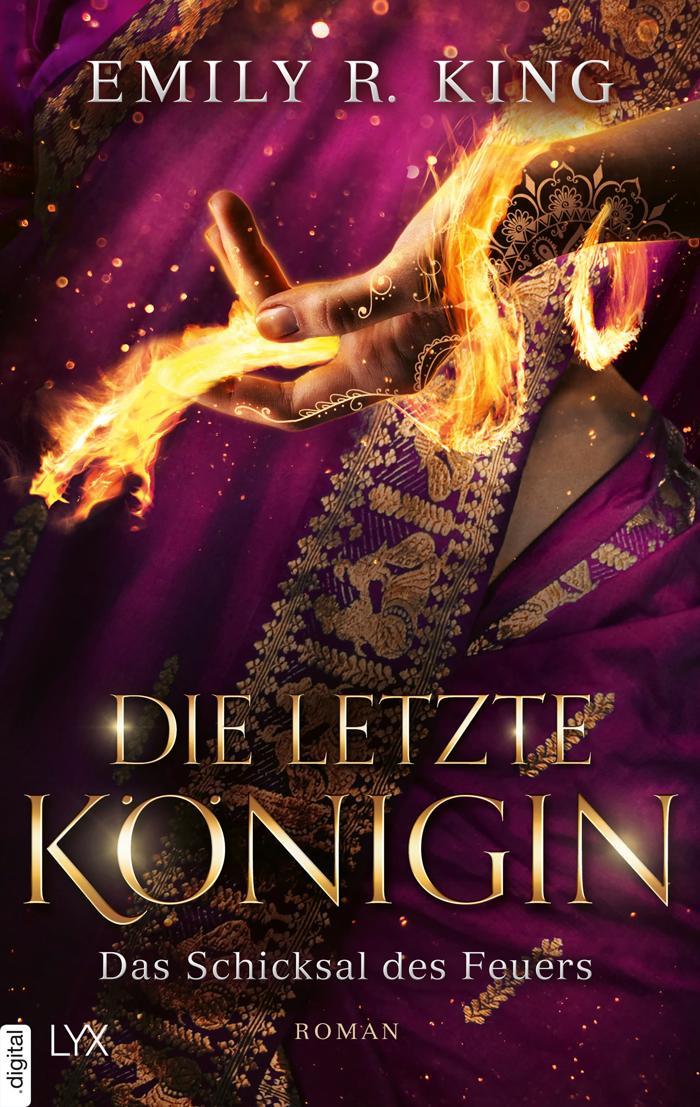 Die letzte Königin - Das Schicksal des Feuers