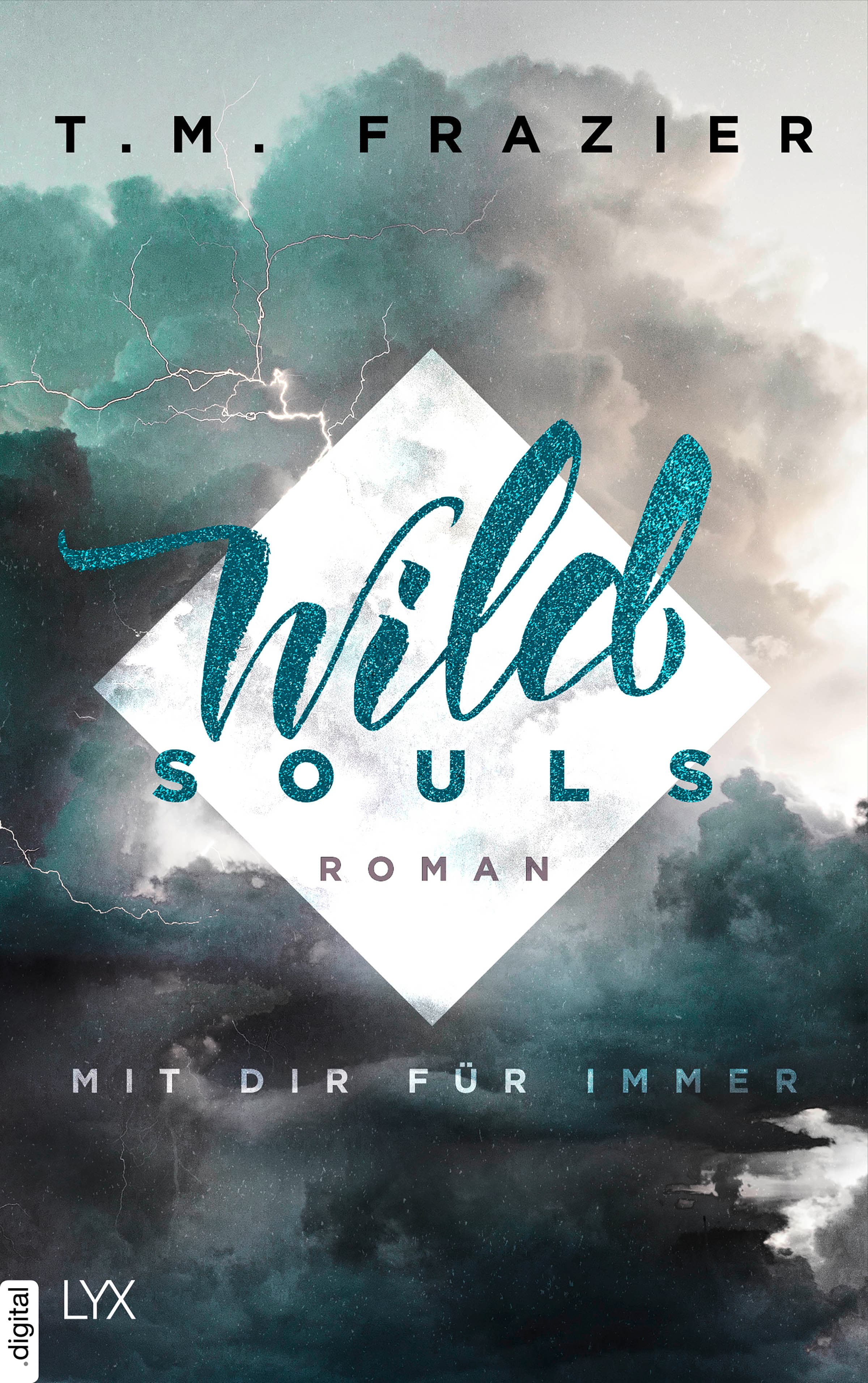 Wild Souls - Mit dir für immer