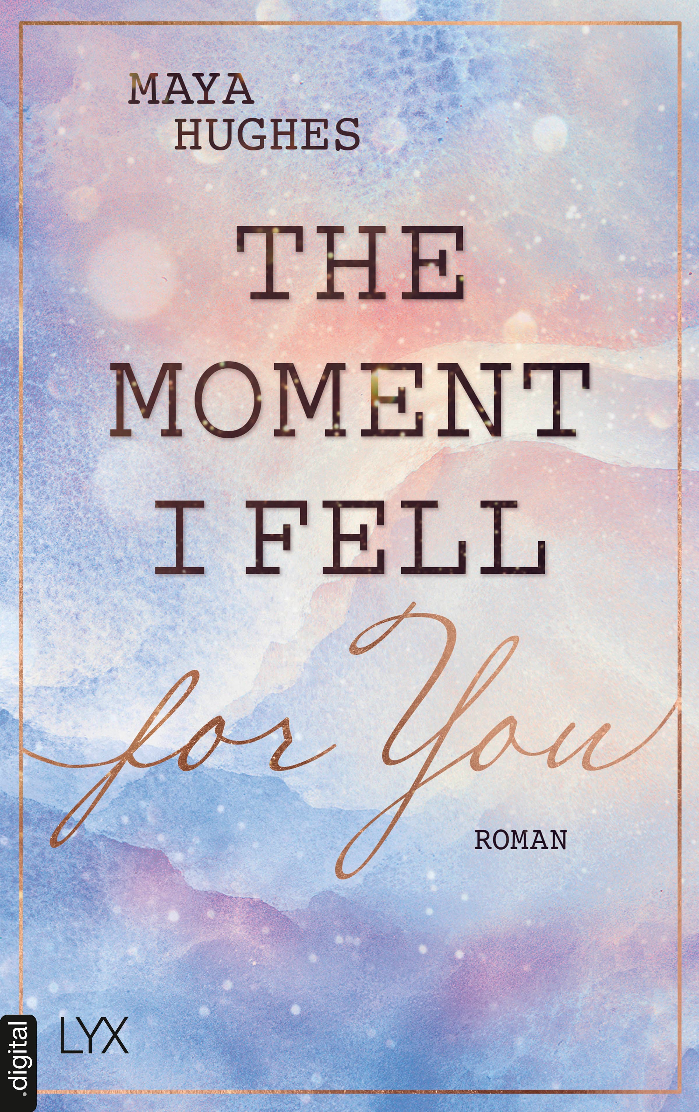 Produktbild: The Moment I Fell For You (9783736317635 )