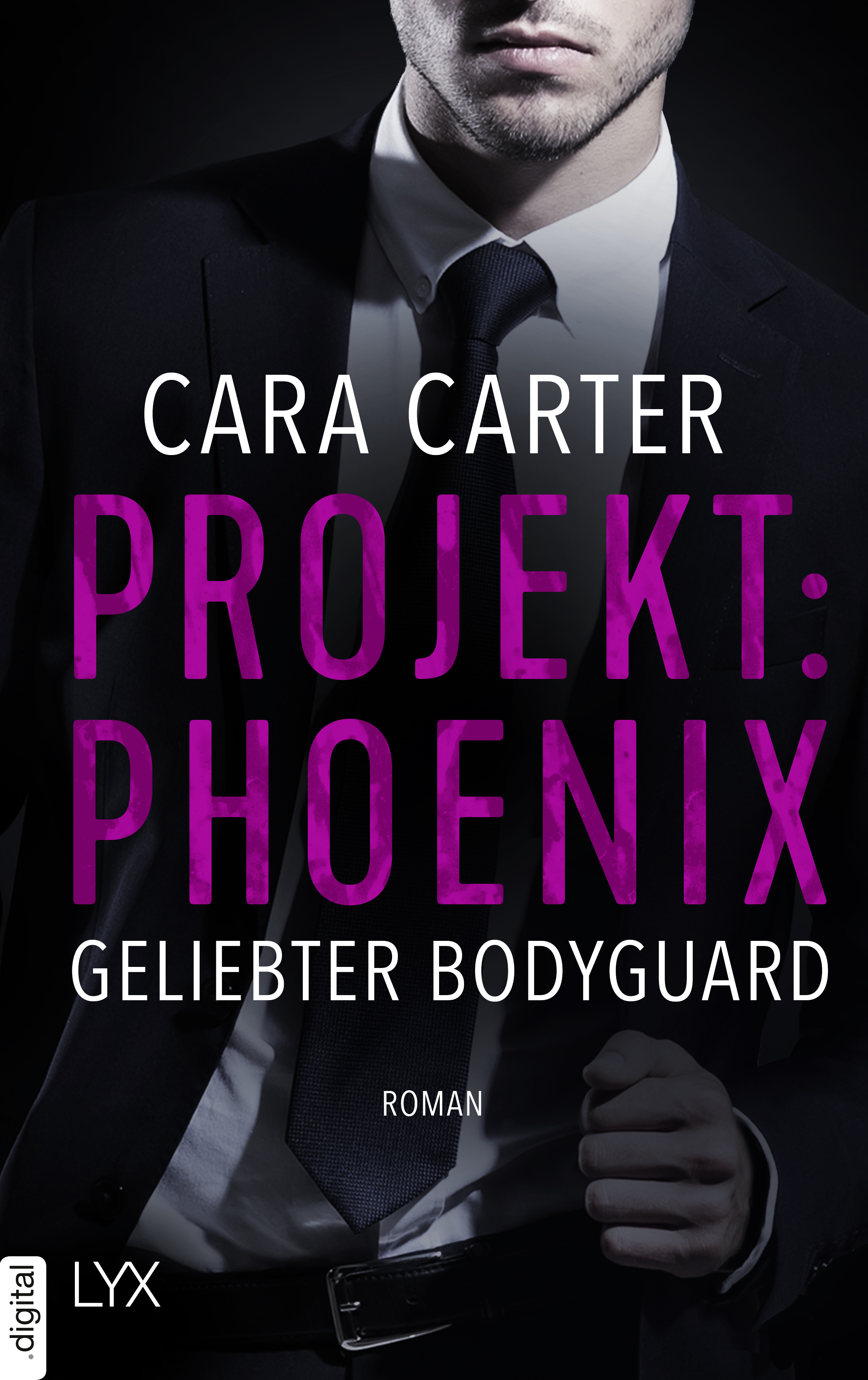 Produktbild: Projekt: Phoenix - Geliebter Bodyguard (9783736309227 )