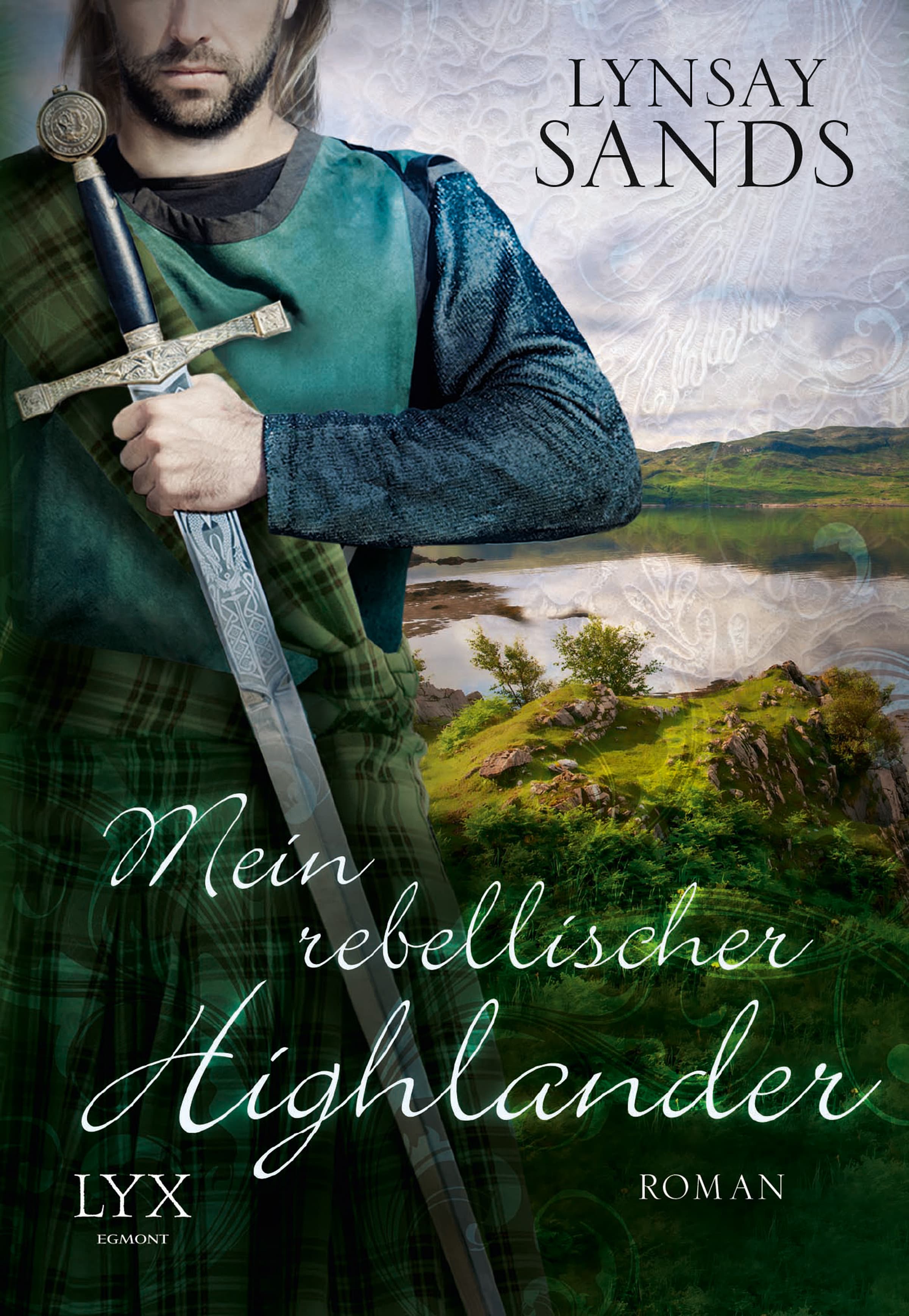 Mein rebellischer Highlander