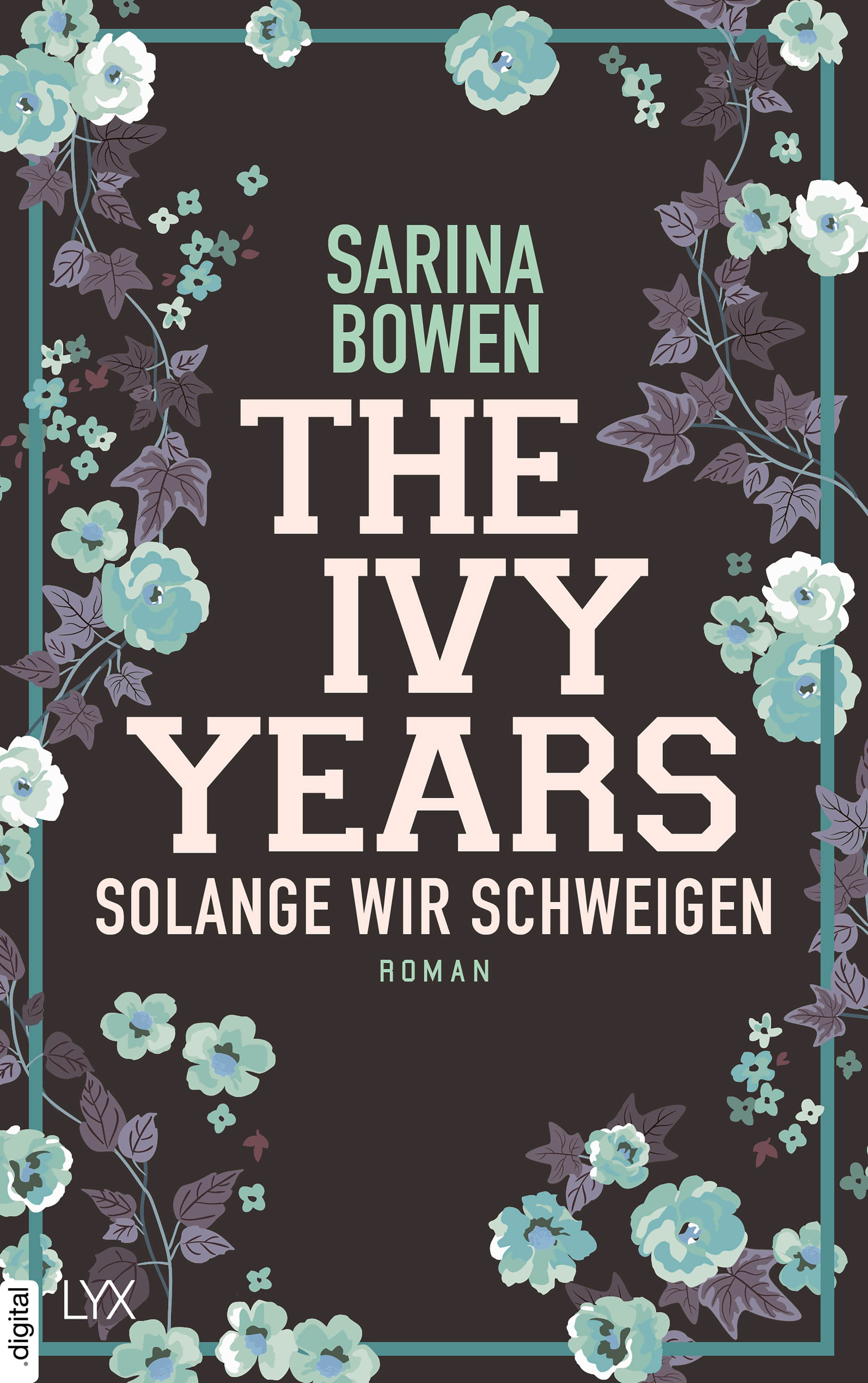 Produktbild: The Ivy Years - Solange wir schweigen (9783736308596 )