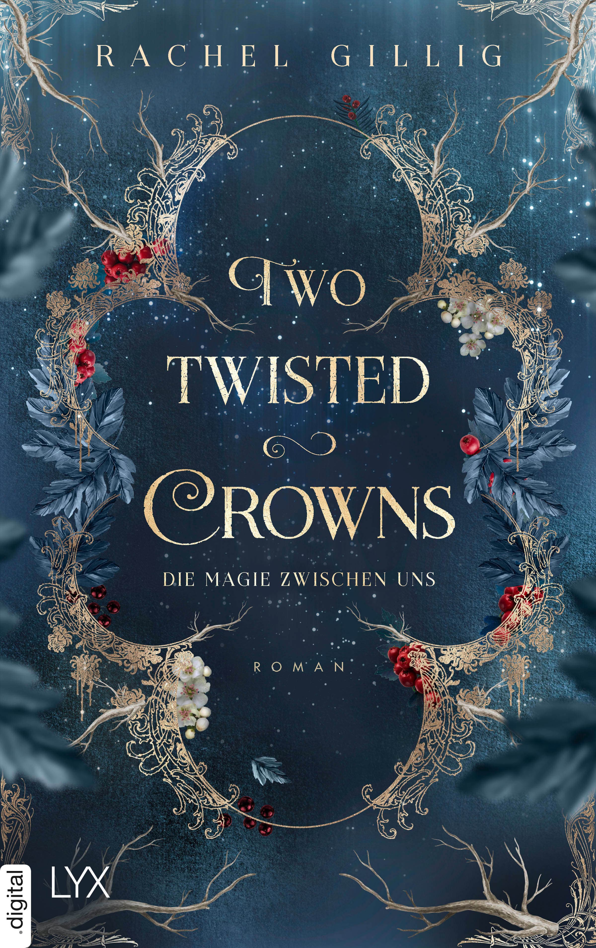 Produktbild: Two Twisted Crowns - Die Magie zwischen uns (9783736322646 )