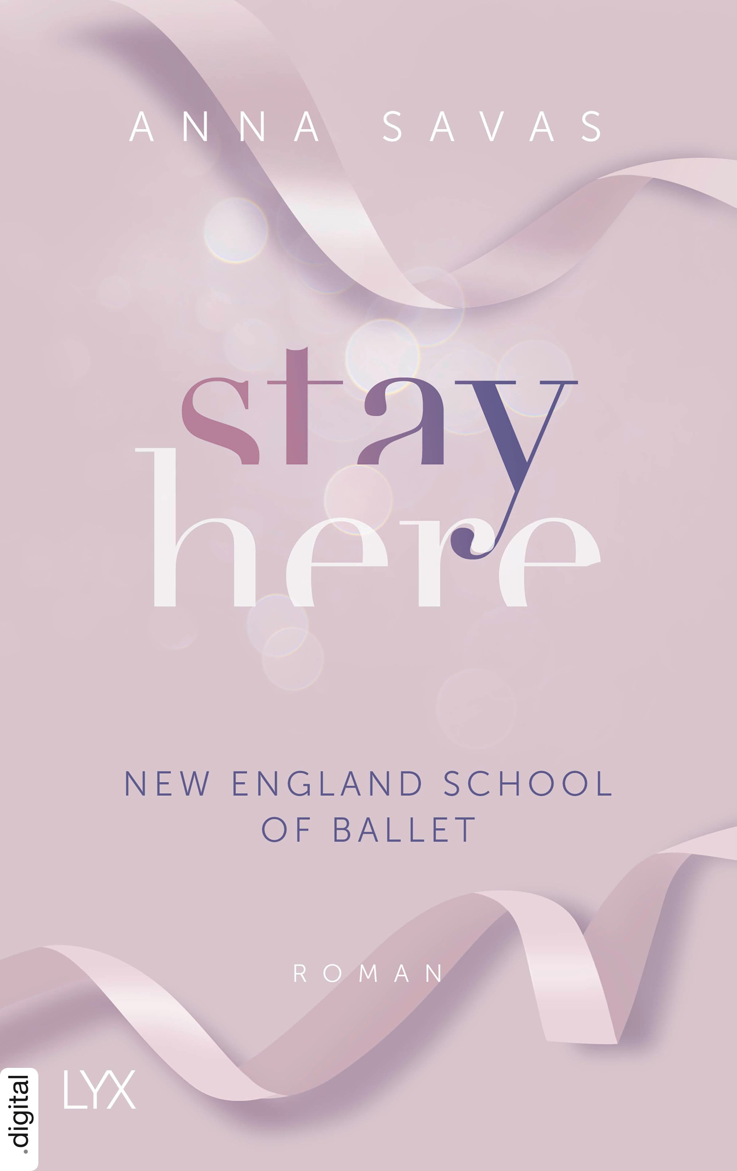 Produktbild: Stay Here - New England School of Ballet (9783736317246 )