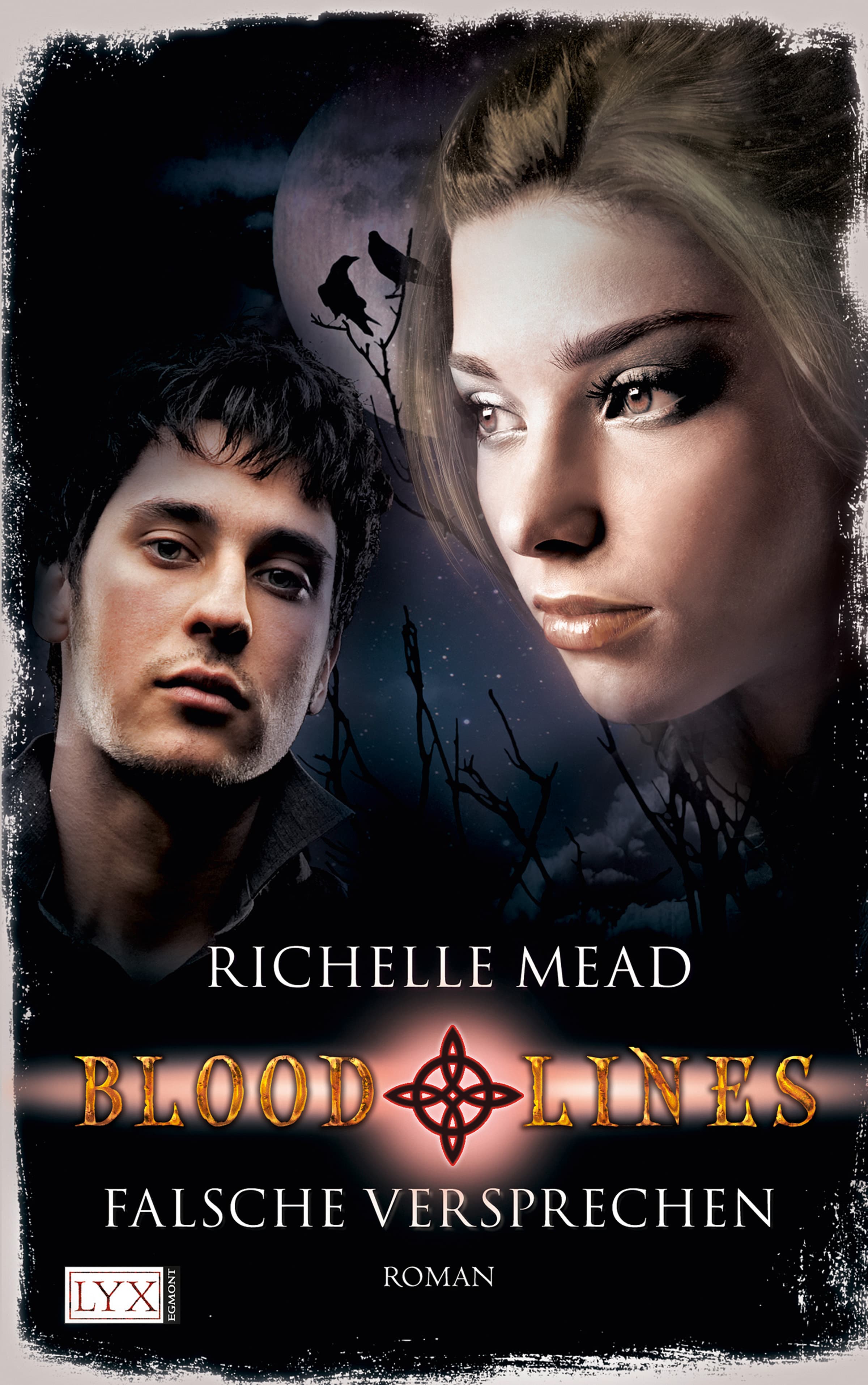 Bloodlines - Falsche Versprechen