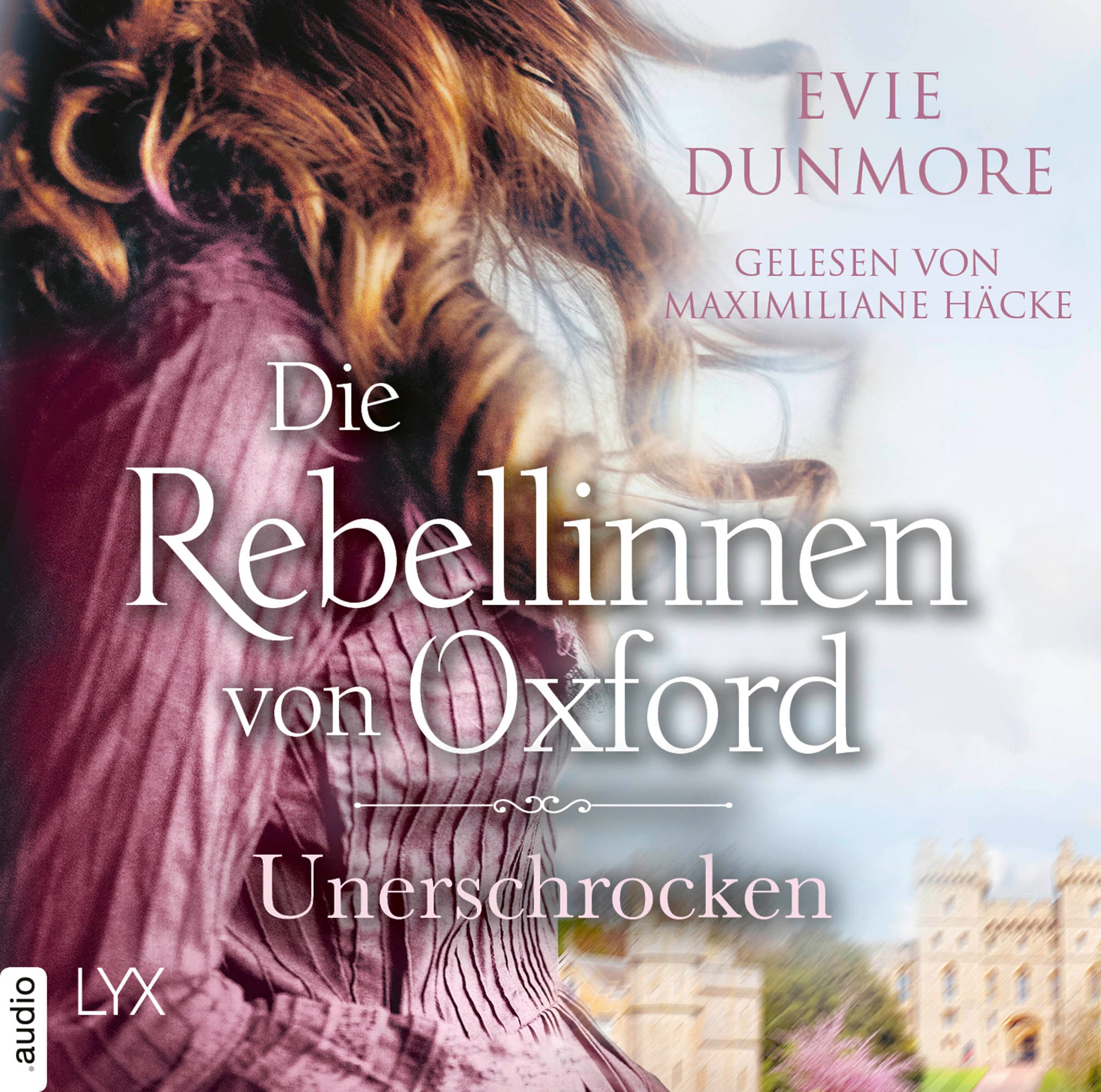 Produktbild: Die Rebellinnen von Oxford - Unerschrocken (9783966351812 )