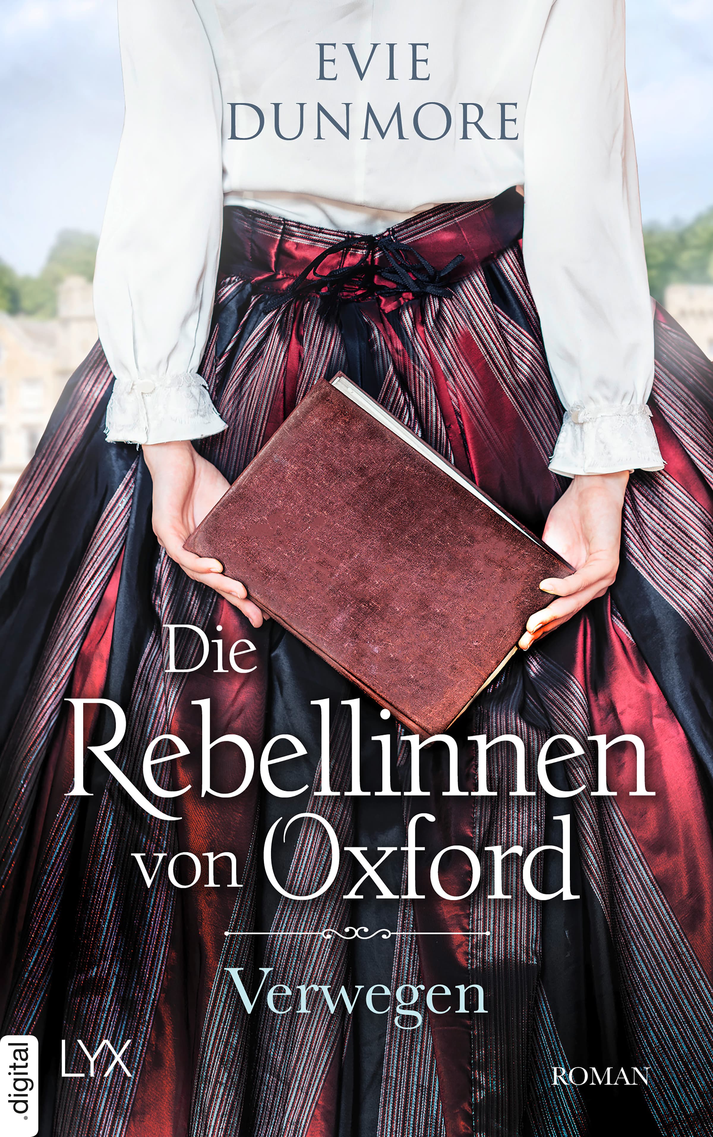 Produktbild: Die Rebellinnen von Oxford - Verwegen (9783736315662 )