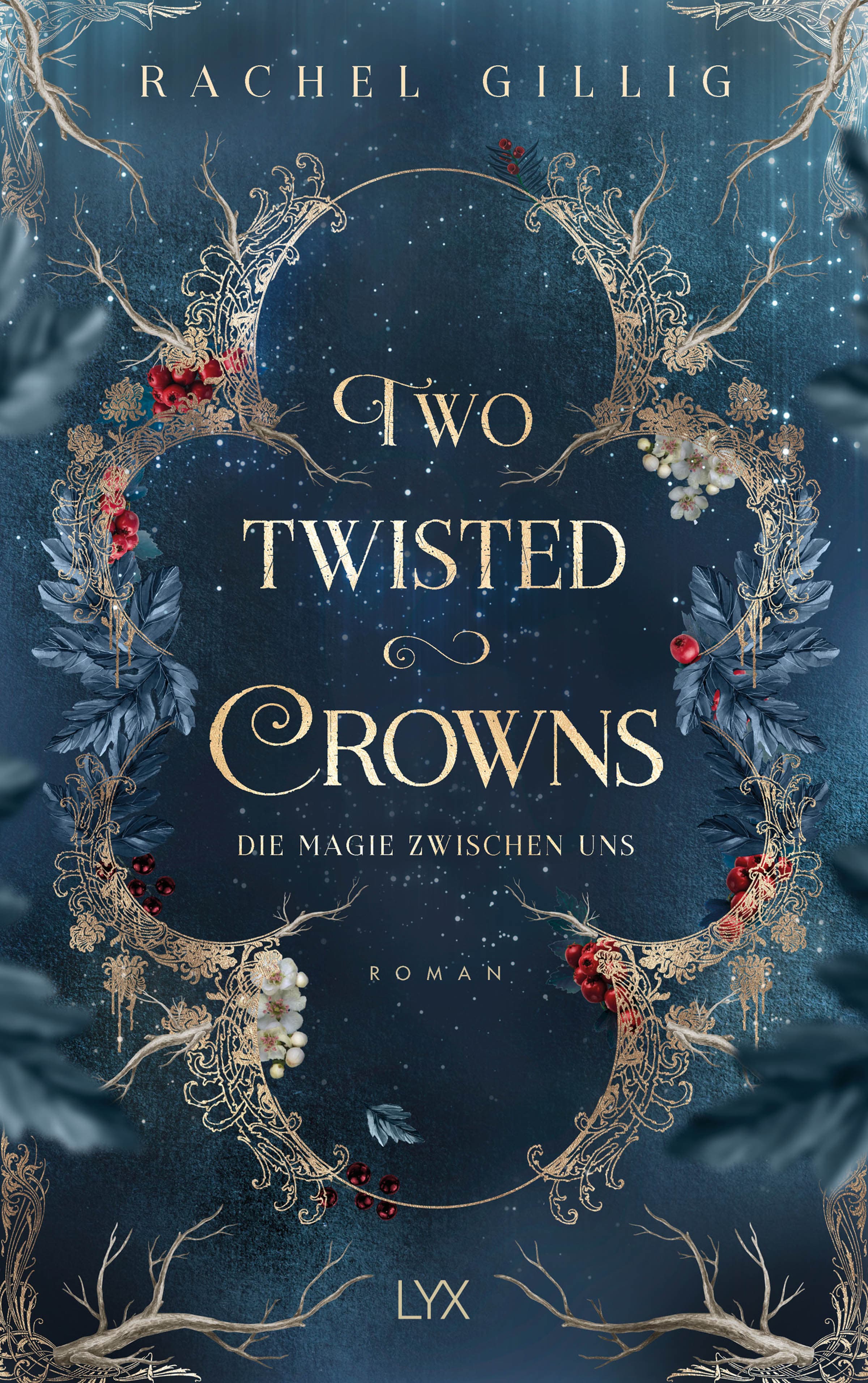 Produktbild: Two Twisted Crowns - Die Magie zwischen uns (9783736322790 )