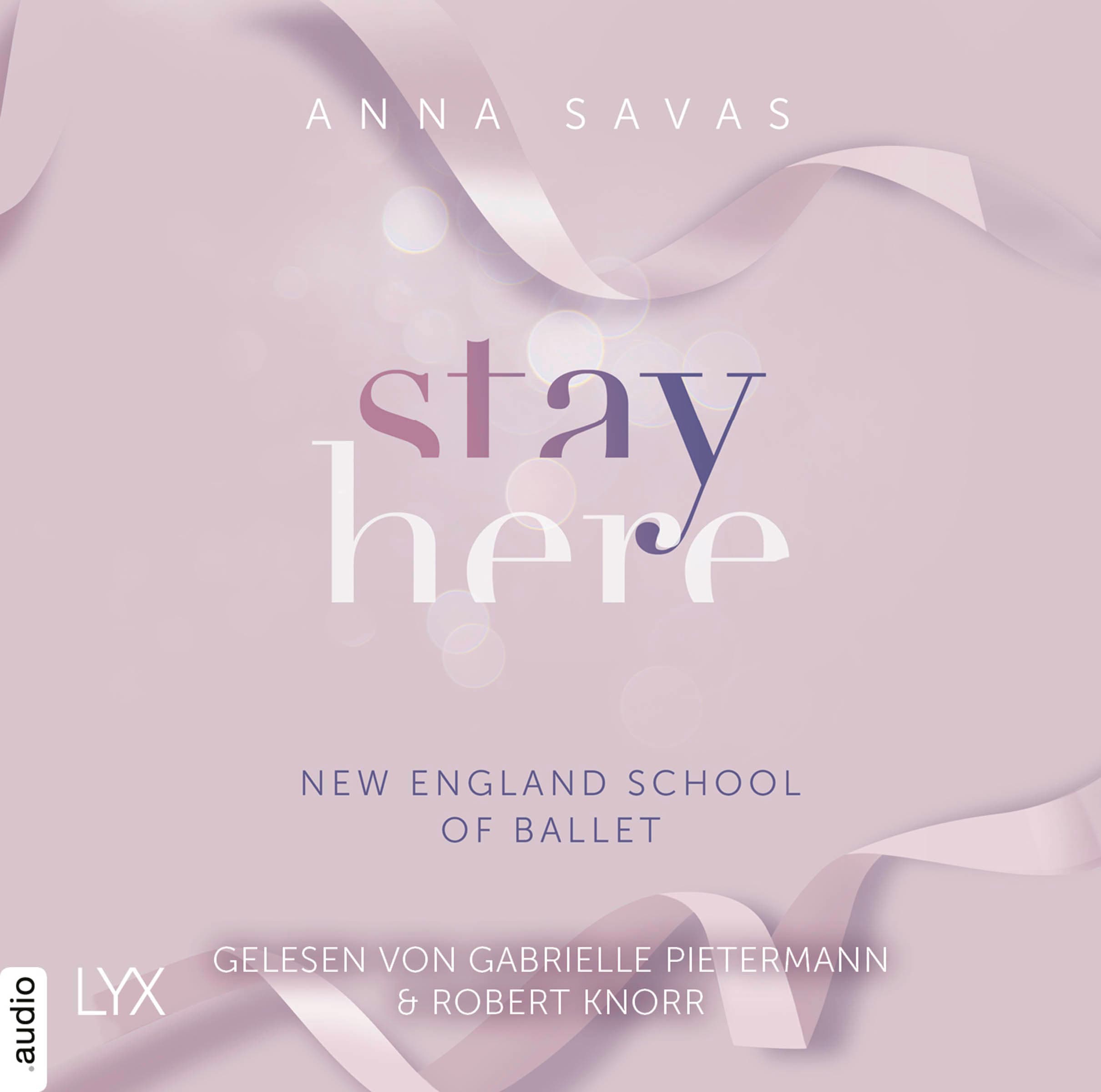 Produktbild: Stay Here - New England School of Ballet (9783966353274 )