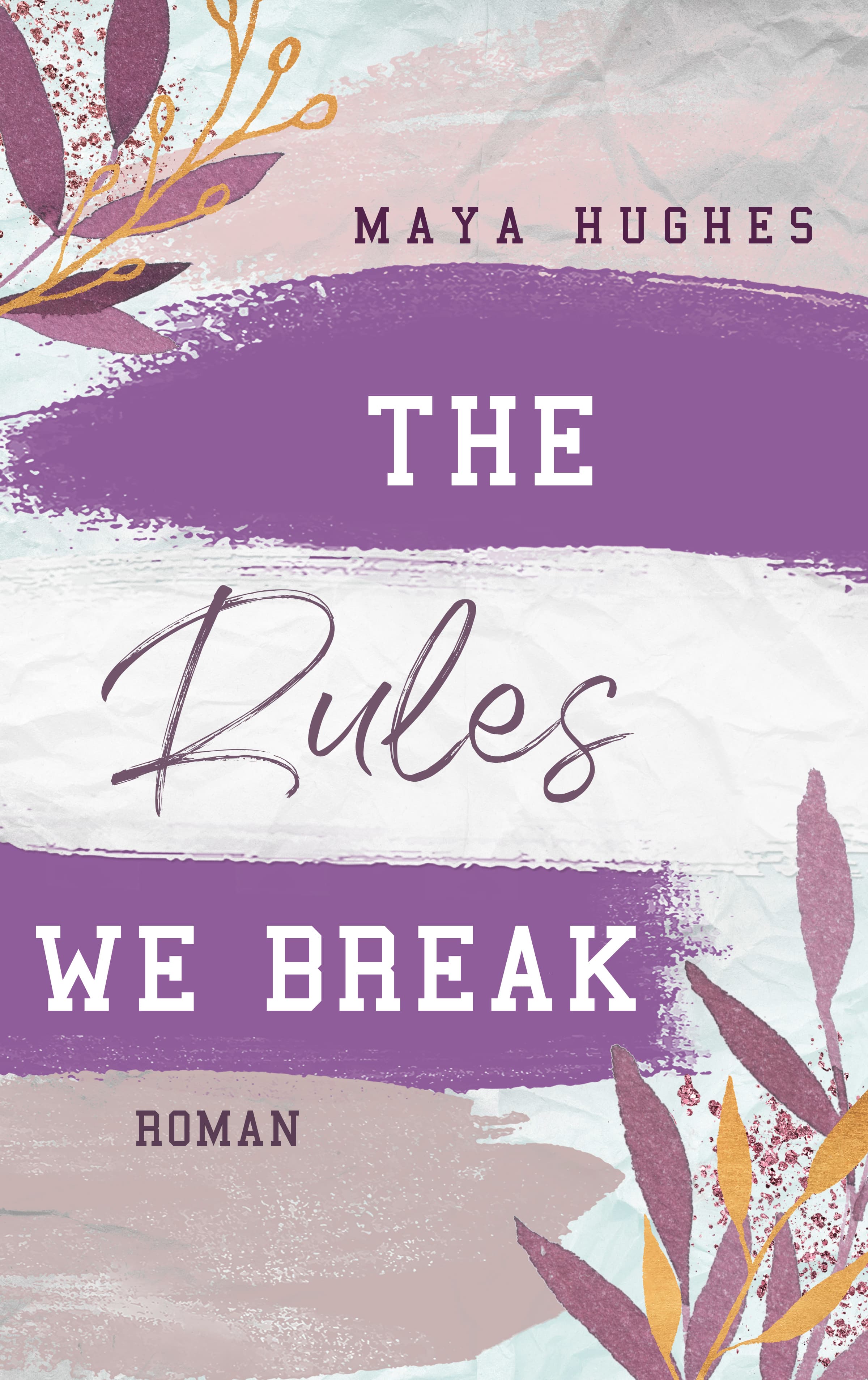 Produktbild: The Rules We Break (9783736315808 )