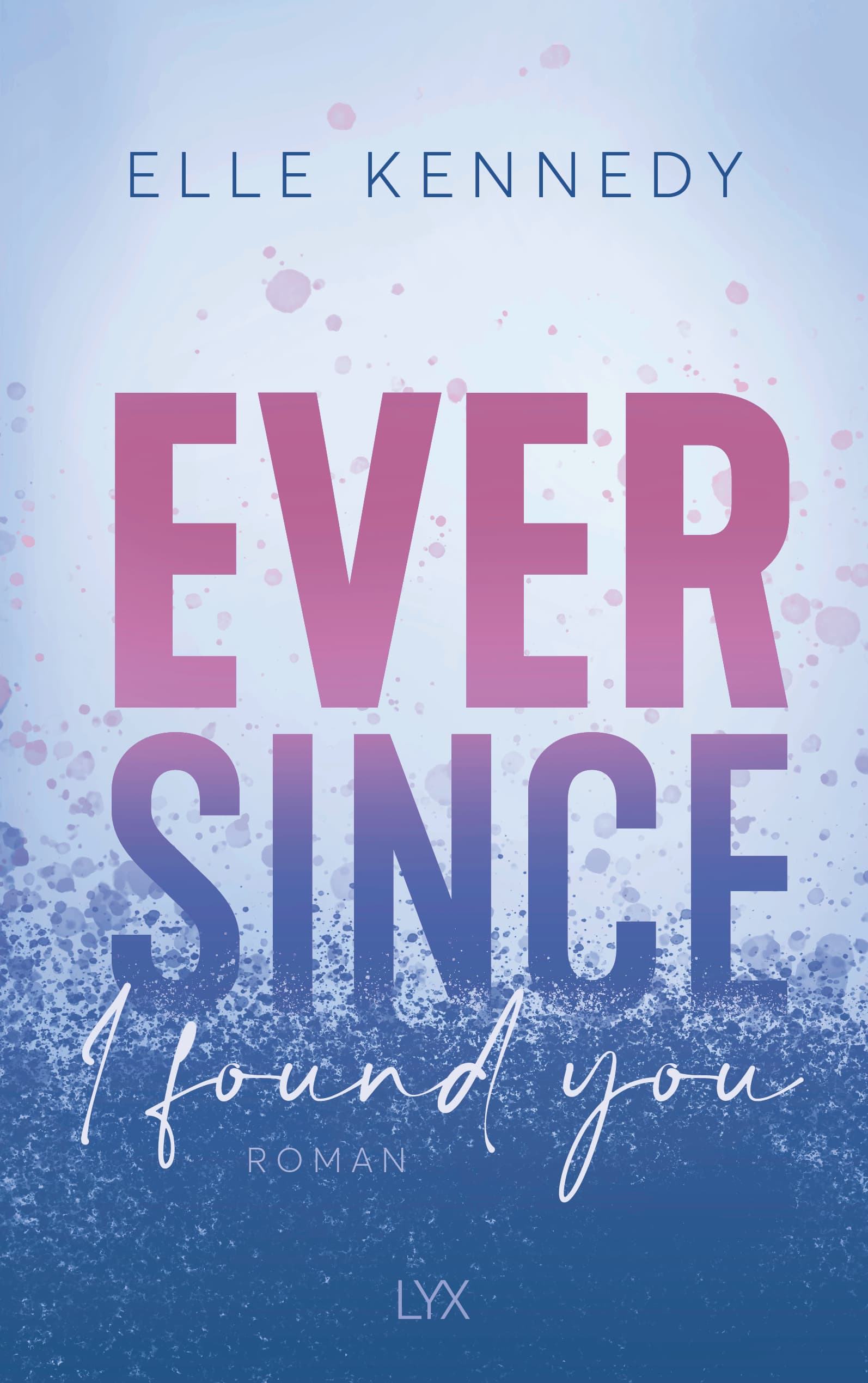 Produktbild: Ever Since I Found You (9783736320819 )