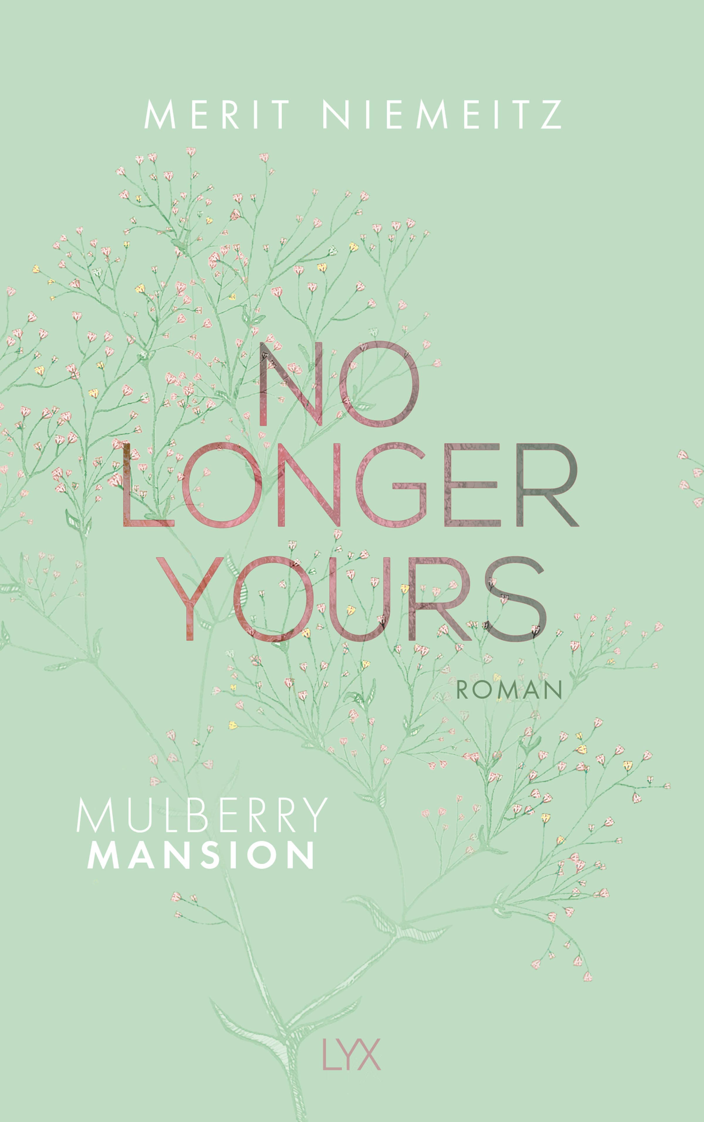 Produktbild: No Longer Yours - Mulberry Mansion (9783736317871 )