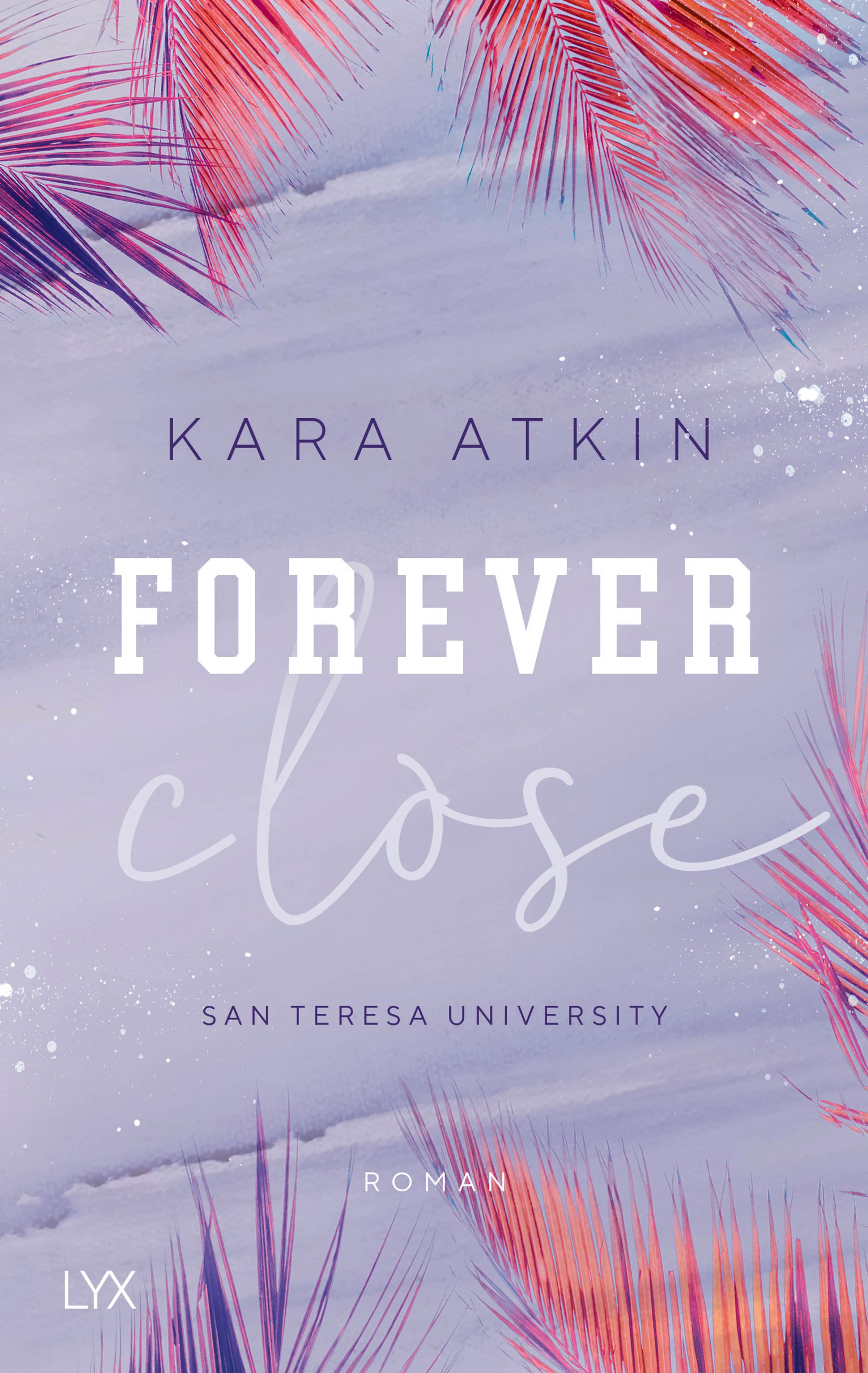 Produktbild: Forever Close - San Teresa University (9783736313323 )