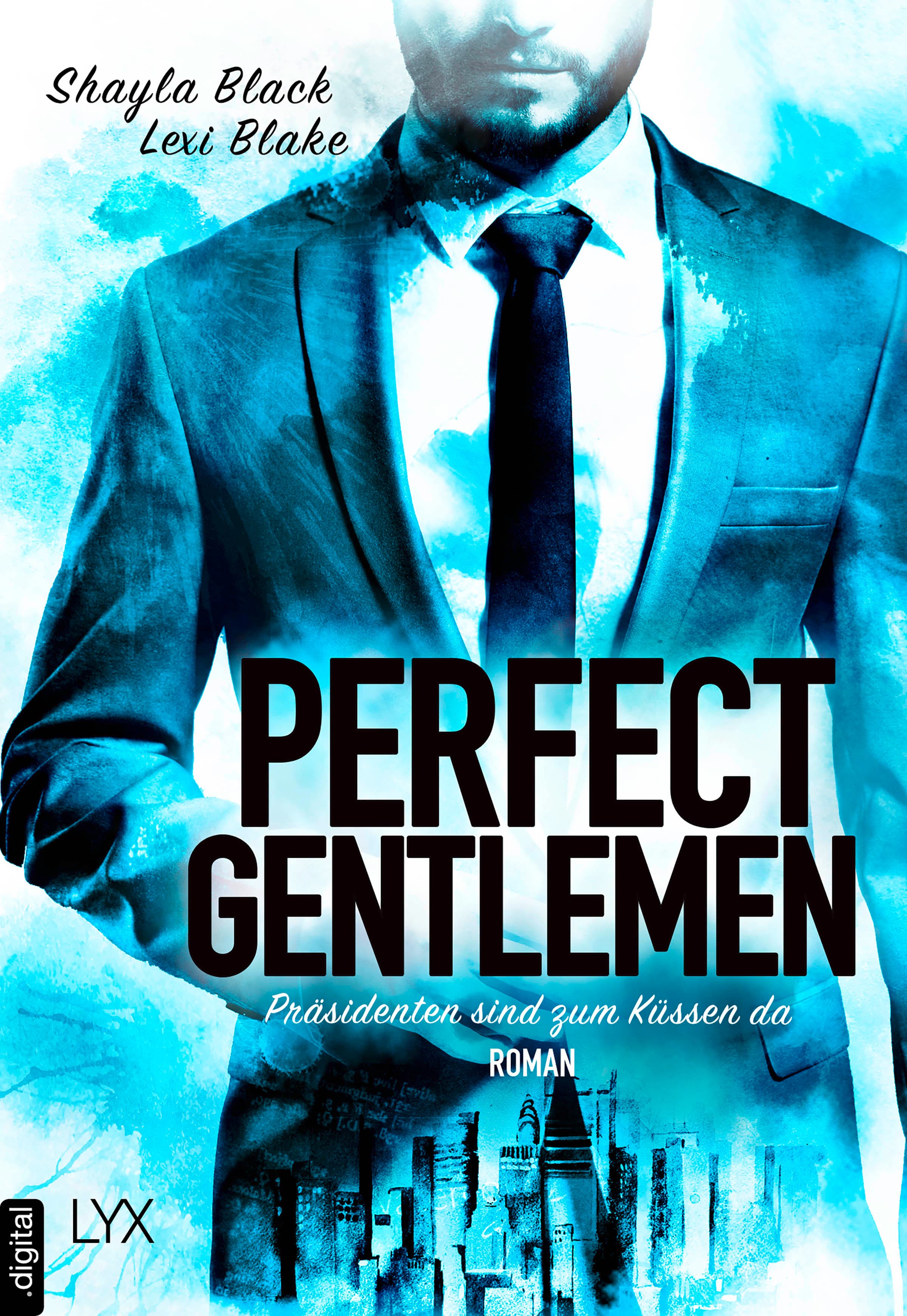 Produktbild: Perfect Gentlemen - Präsidenten sind zum Küssen da (9783736310223 )