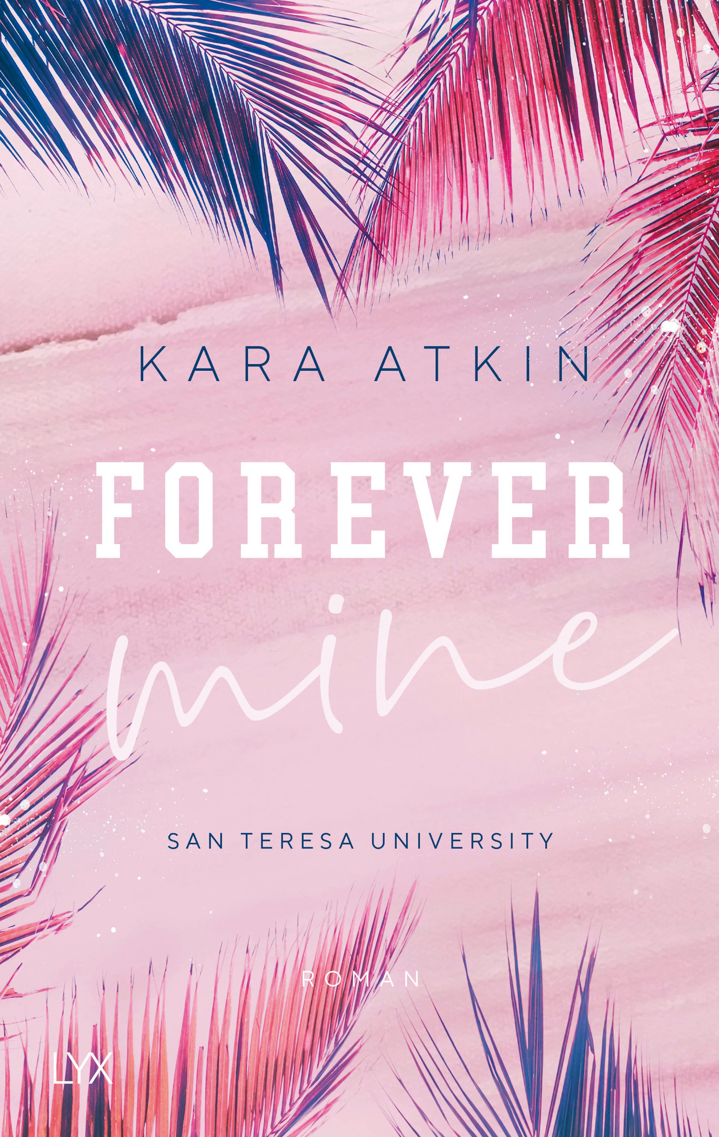 Produktbild: Forever Mine - San Teresa University (9783736313309 )