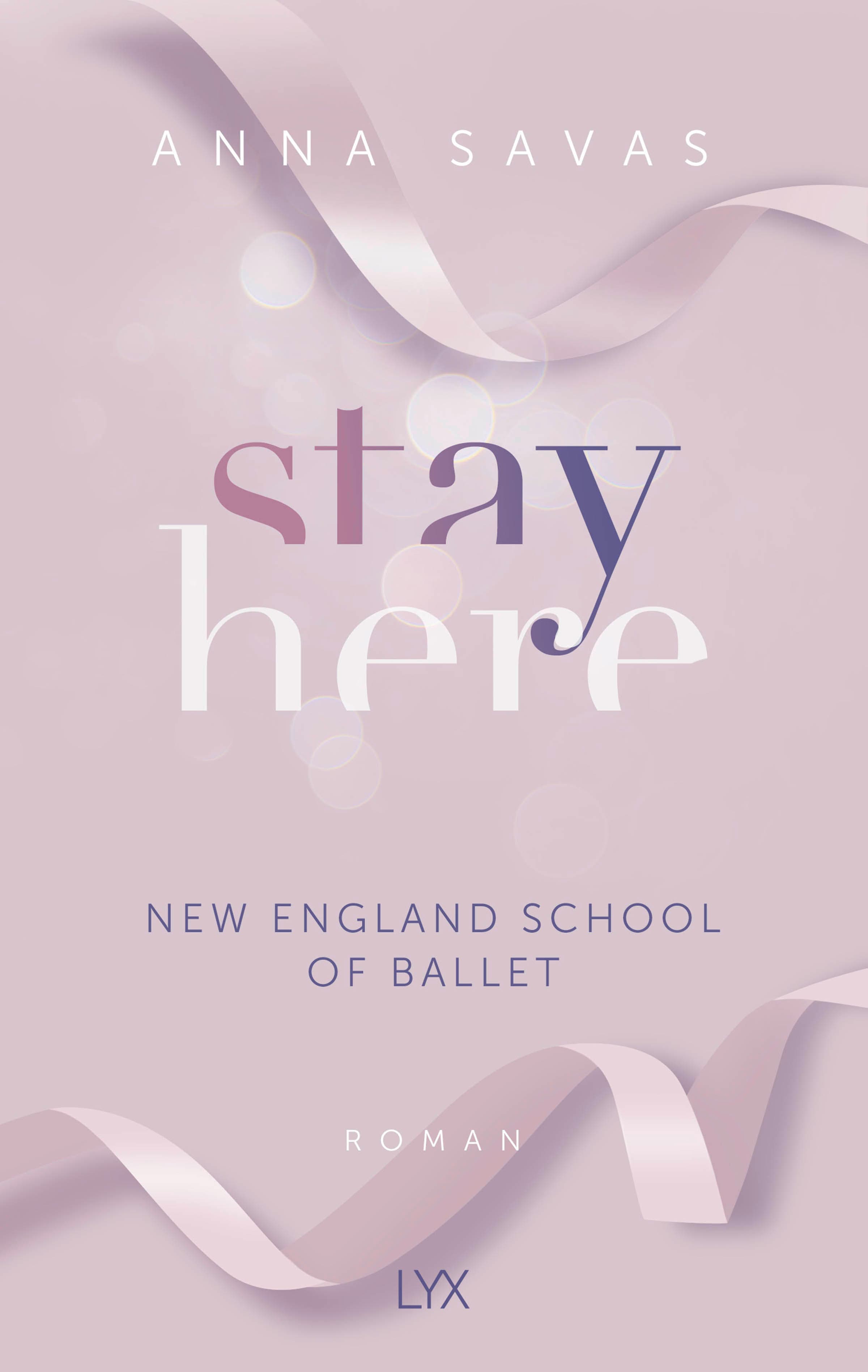 Produktbild: Stay Here - New England School of Ballet (9783736319264 )