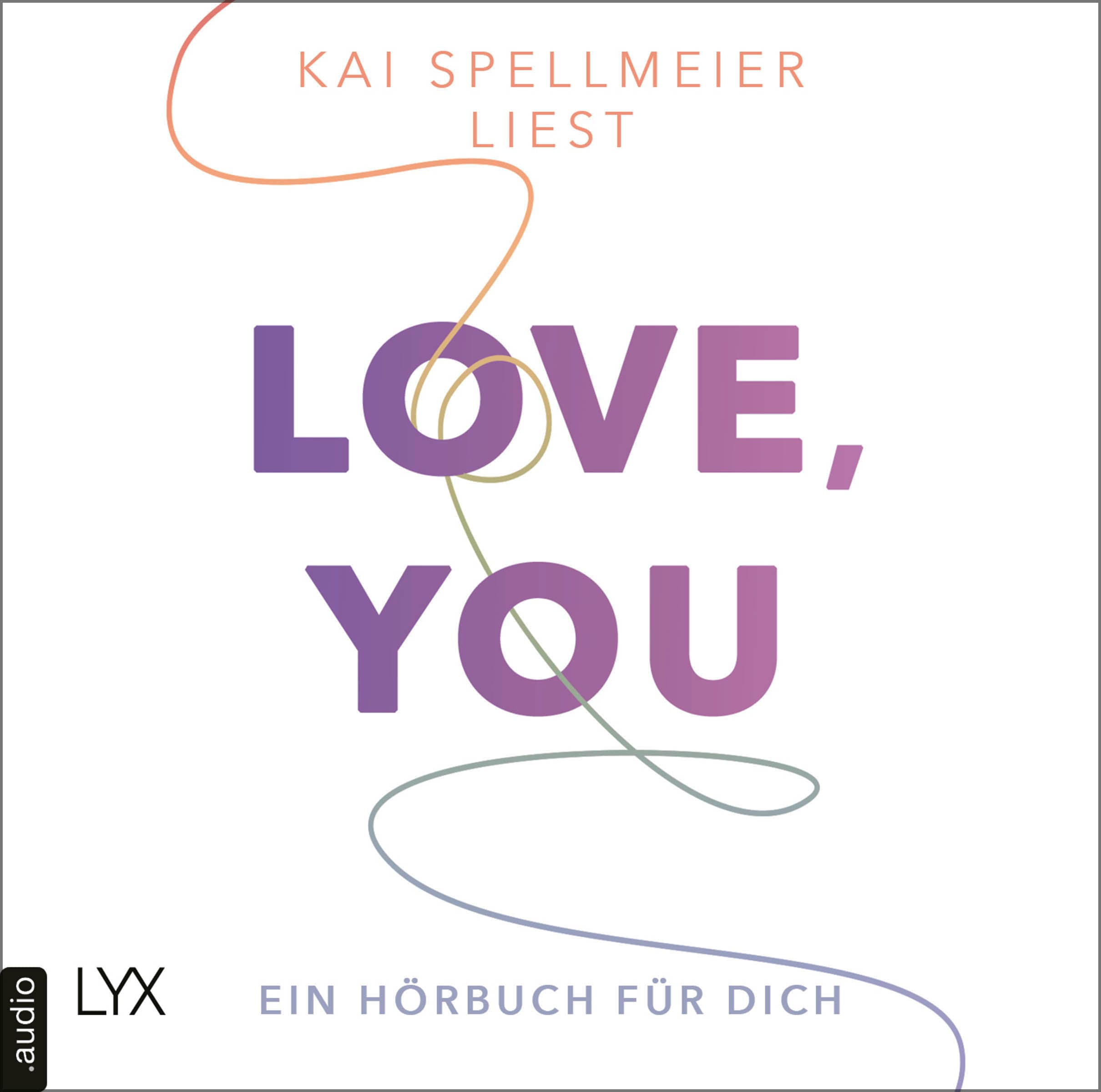 Produktbild: Love, You - Ein Hörbuch für dich (9783966354097 )