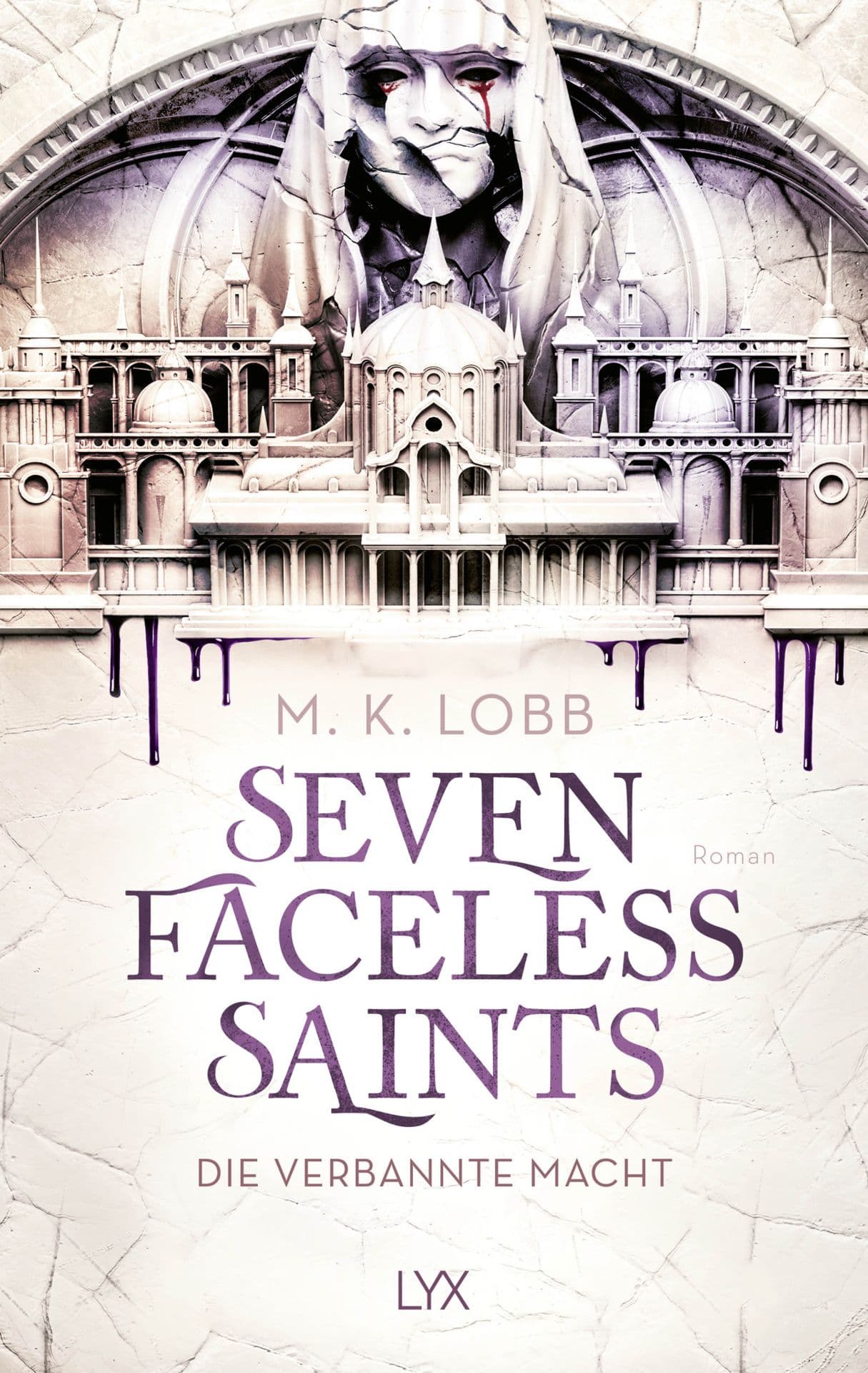 Produktbild: Seven Faceless Saints - Die verbannte Macht (9783736320833 )
