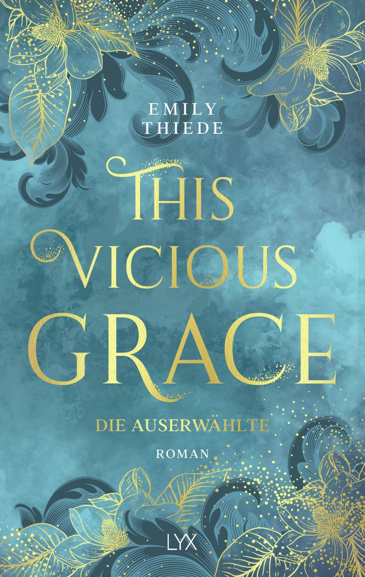 Produktbild: This Vicious Grace - Die Auserwählte (9783736318649 )