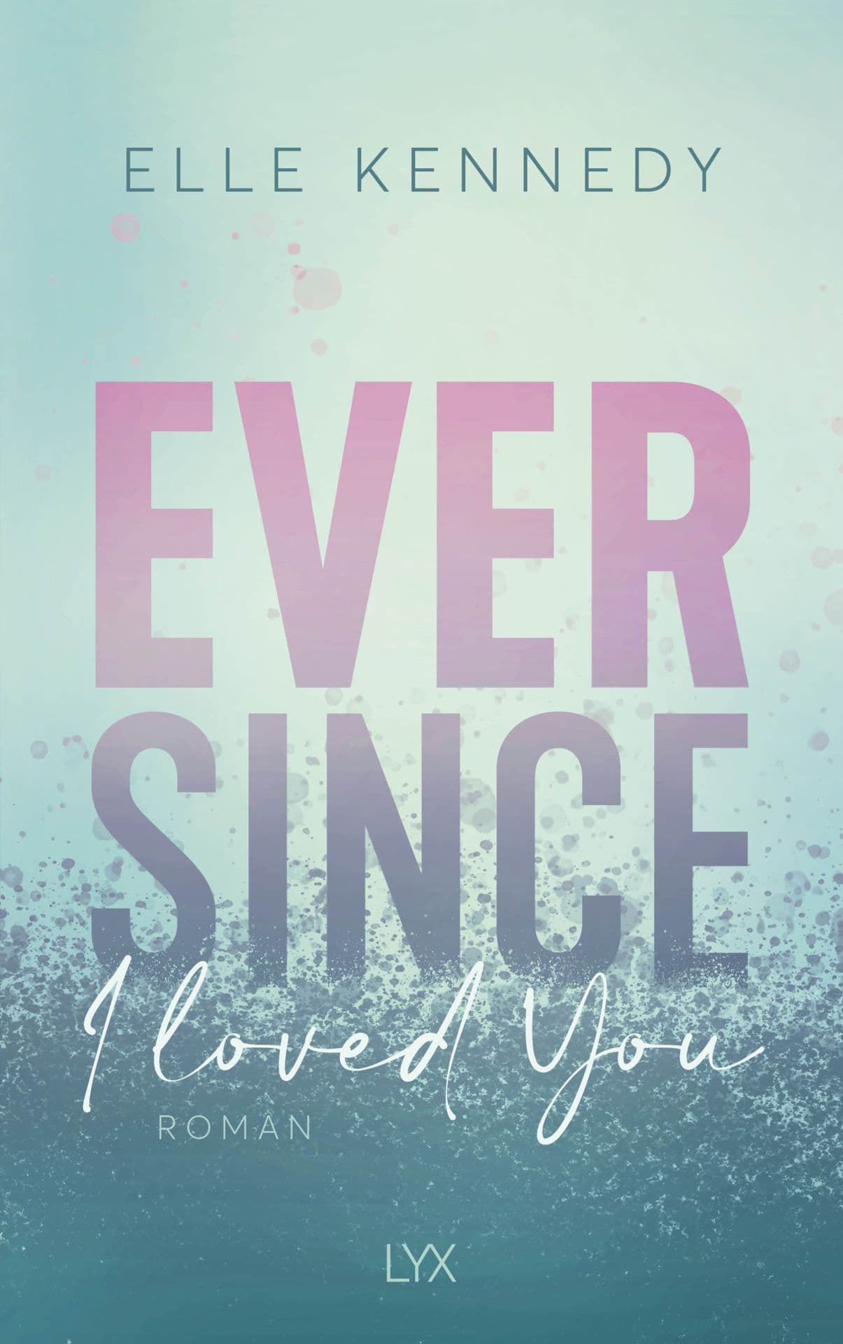 Produktbild: Ever Since I Loved You (9783736318762 )