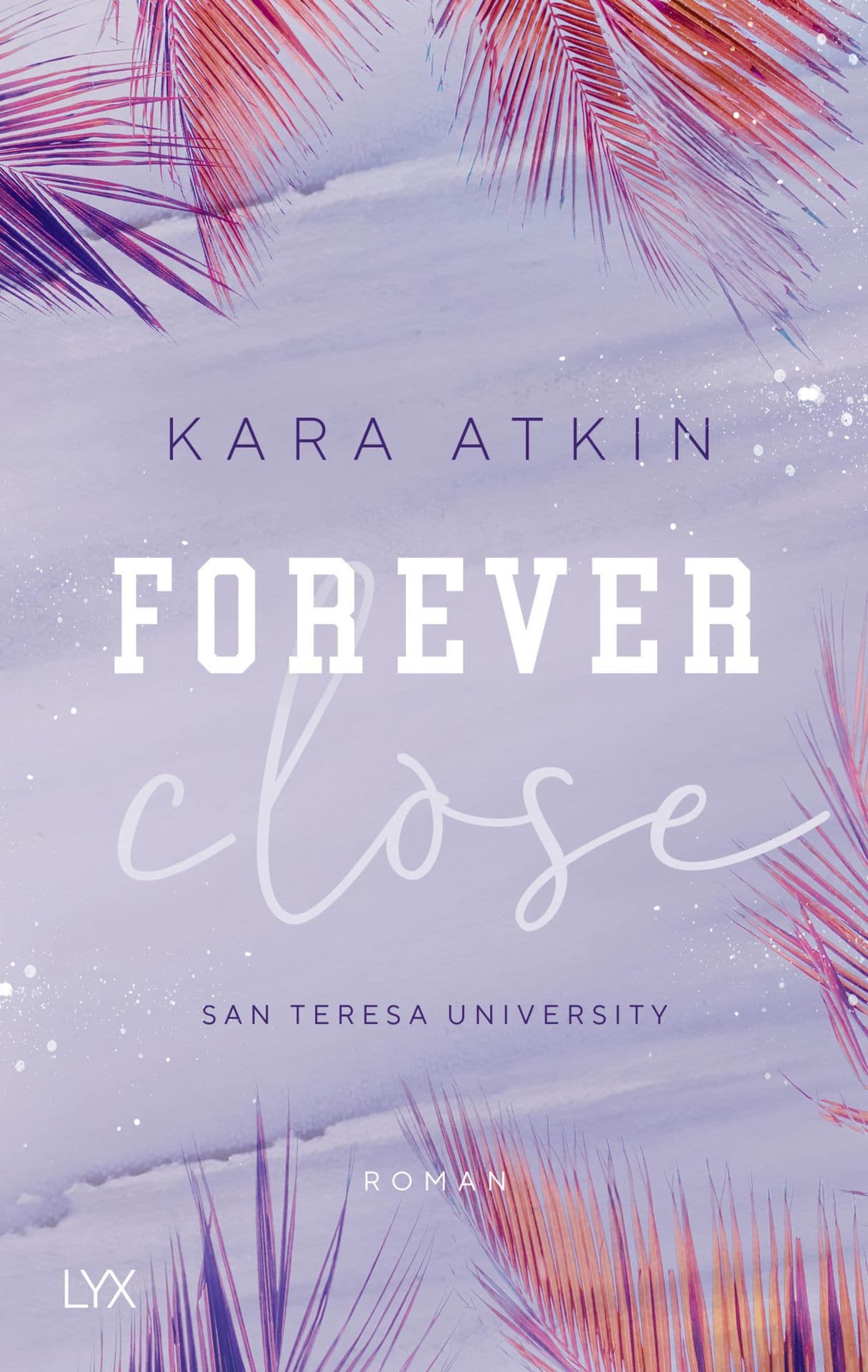 Produktbild: Forever Close - San Teresa University (9783736313323 )