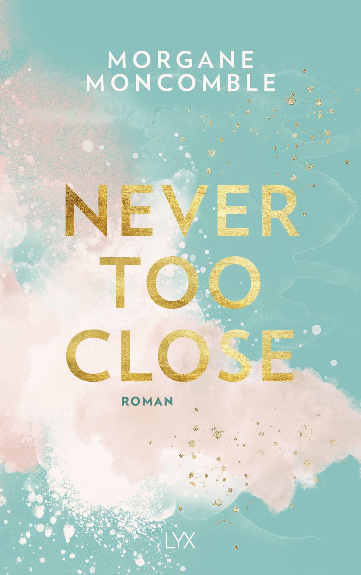 Produktbild: Never Too Close (9783736311220 )