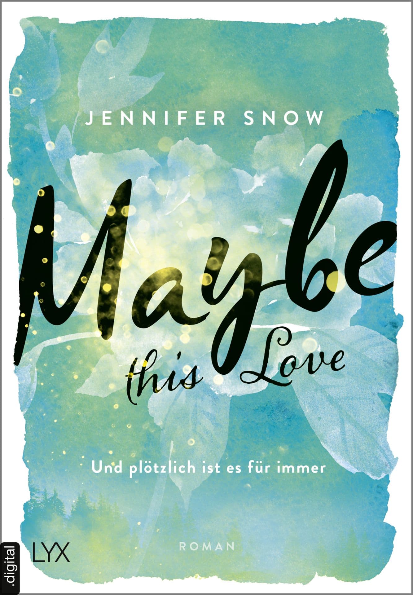 Produktbild: Maybe this Love - Und plötzlich ist es für immer (9783736308817 )