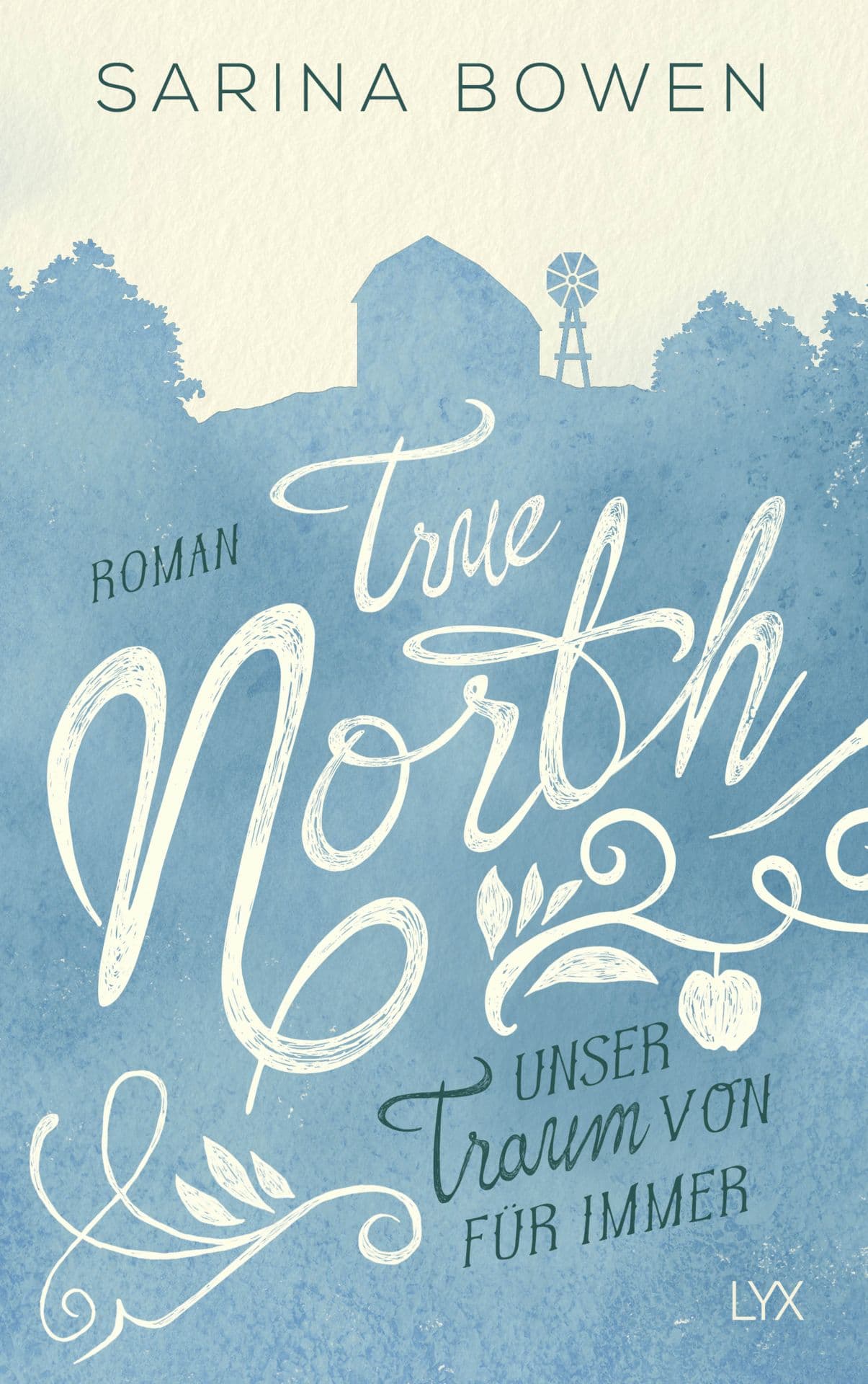 Produktbild: True North - Unser Traum von Für immer (9783736311084 )