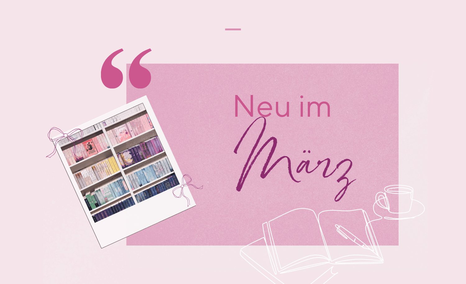 Abbildung LYX-Neuerscheinungen im März: Auf diese Bücher könnt ihr euch Ende des Monats freuen!