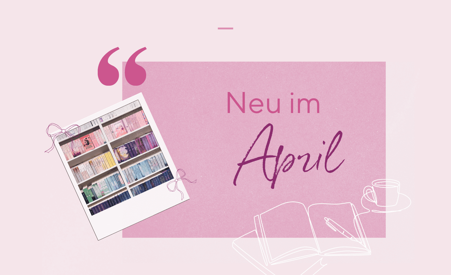 Abbildung April-Novi-Highlights: Von royalen Intrigen bis zu verbotenen Gefühlen