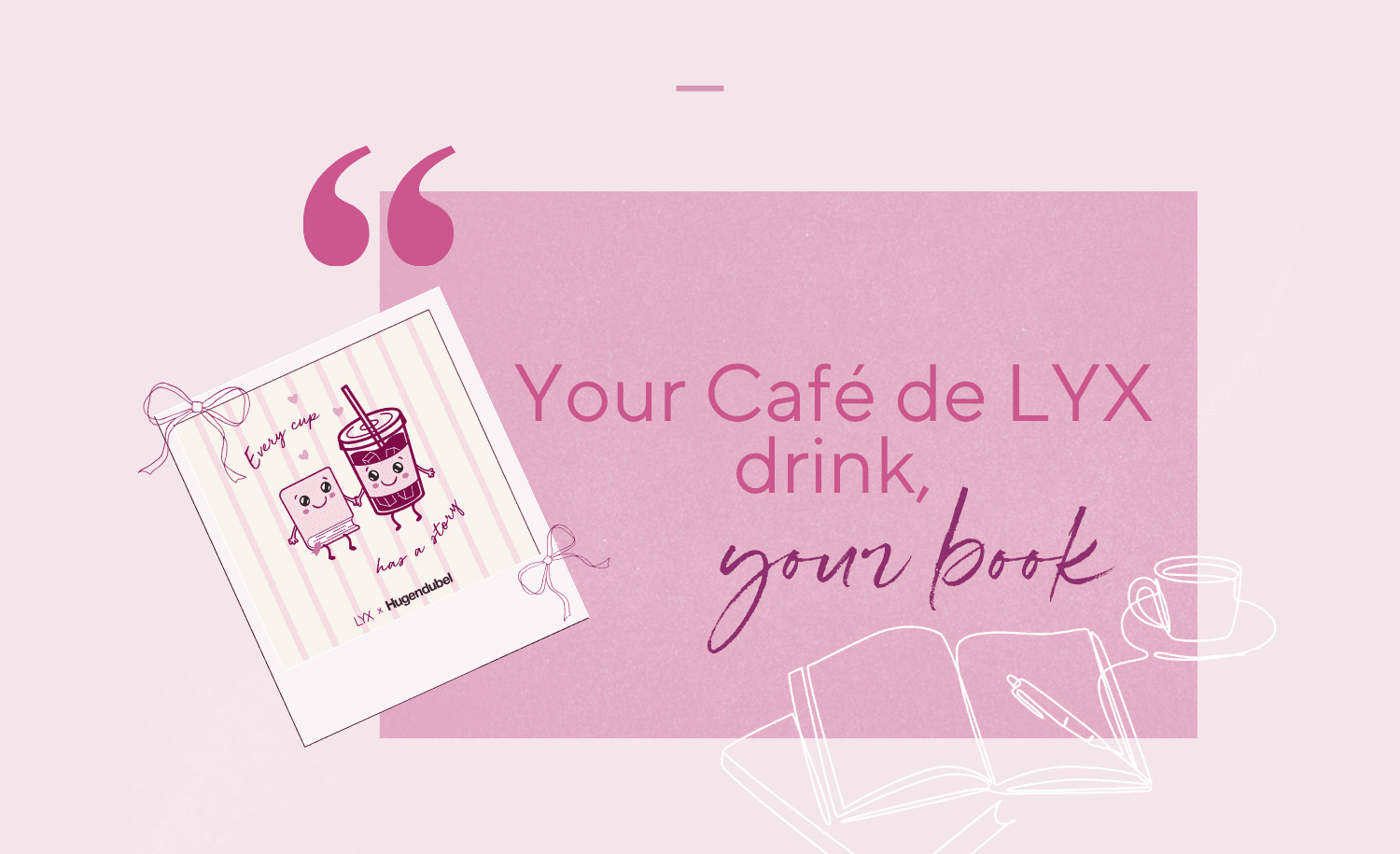 Abbildung Your Café de LYX Drink, your LYX Book