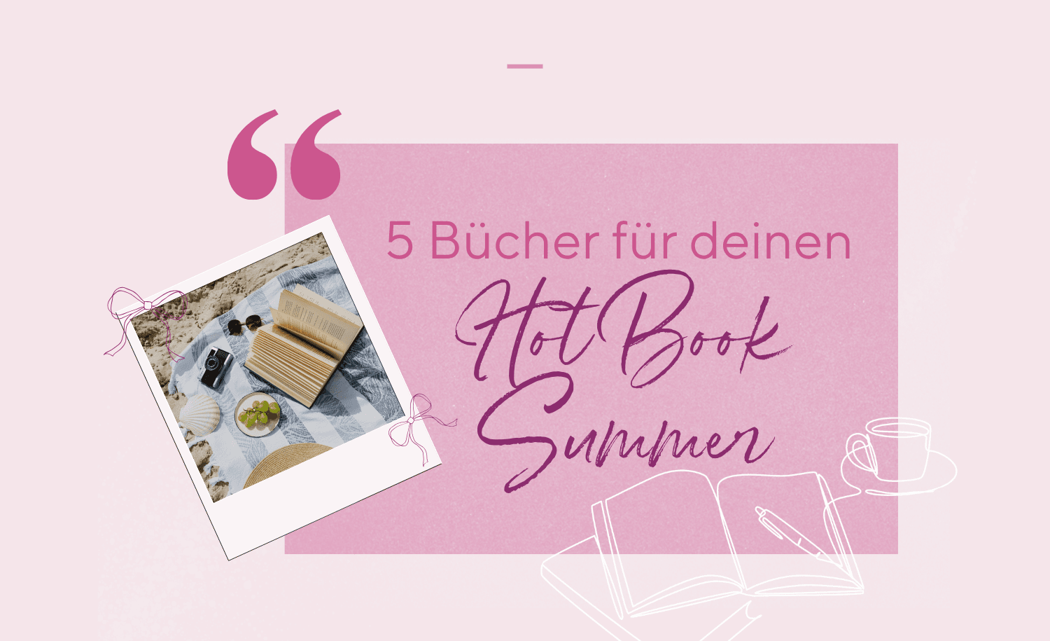 Abbildung Hot Book Summer: 5 LYX-Bücher für sonnige Lesestunden ☀️📚
