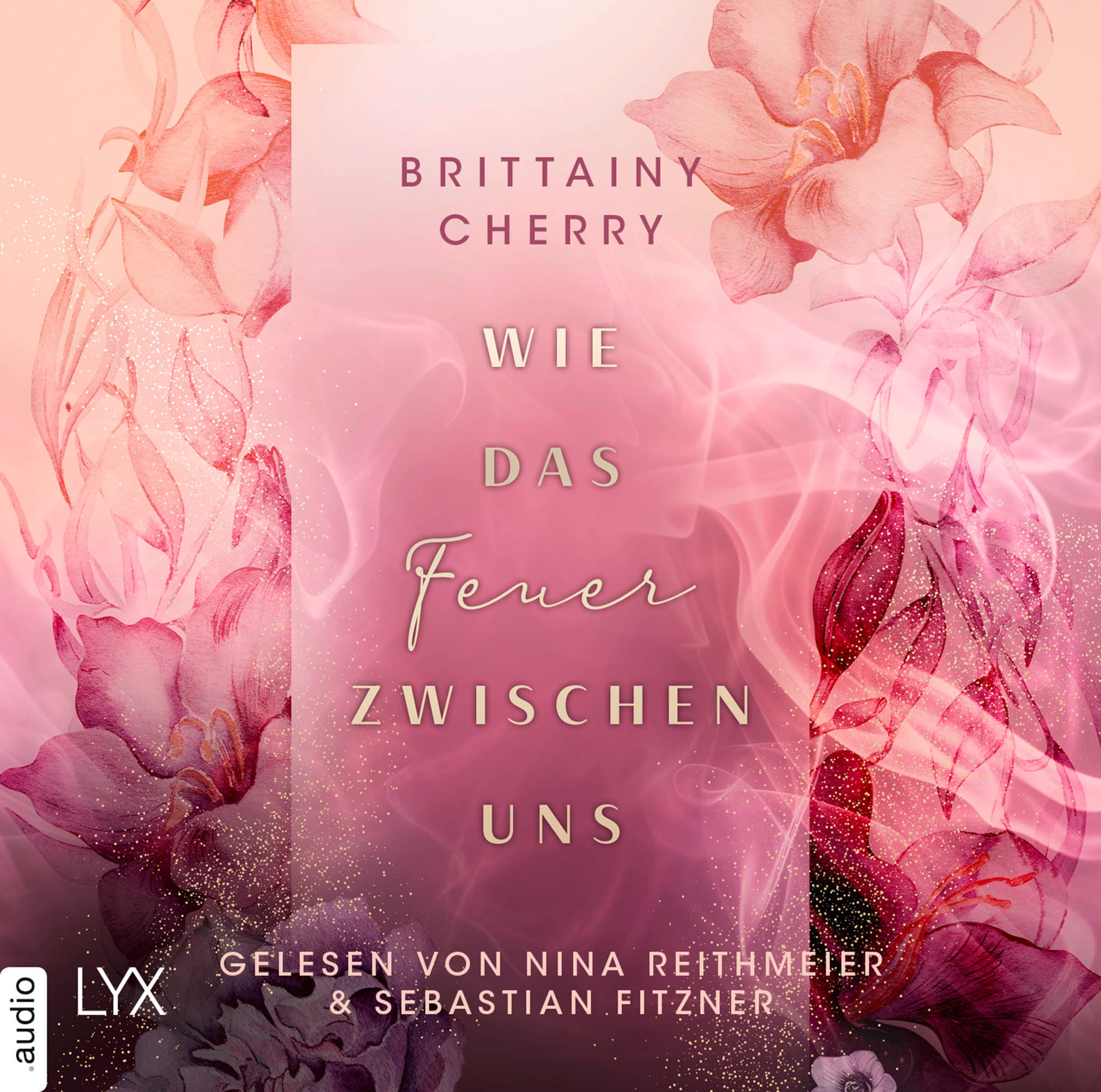 Wie das Feuer zwischen uns