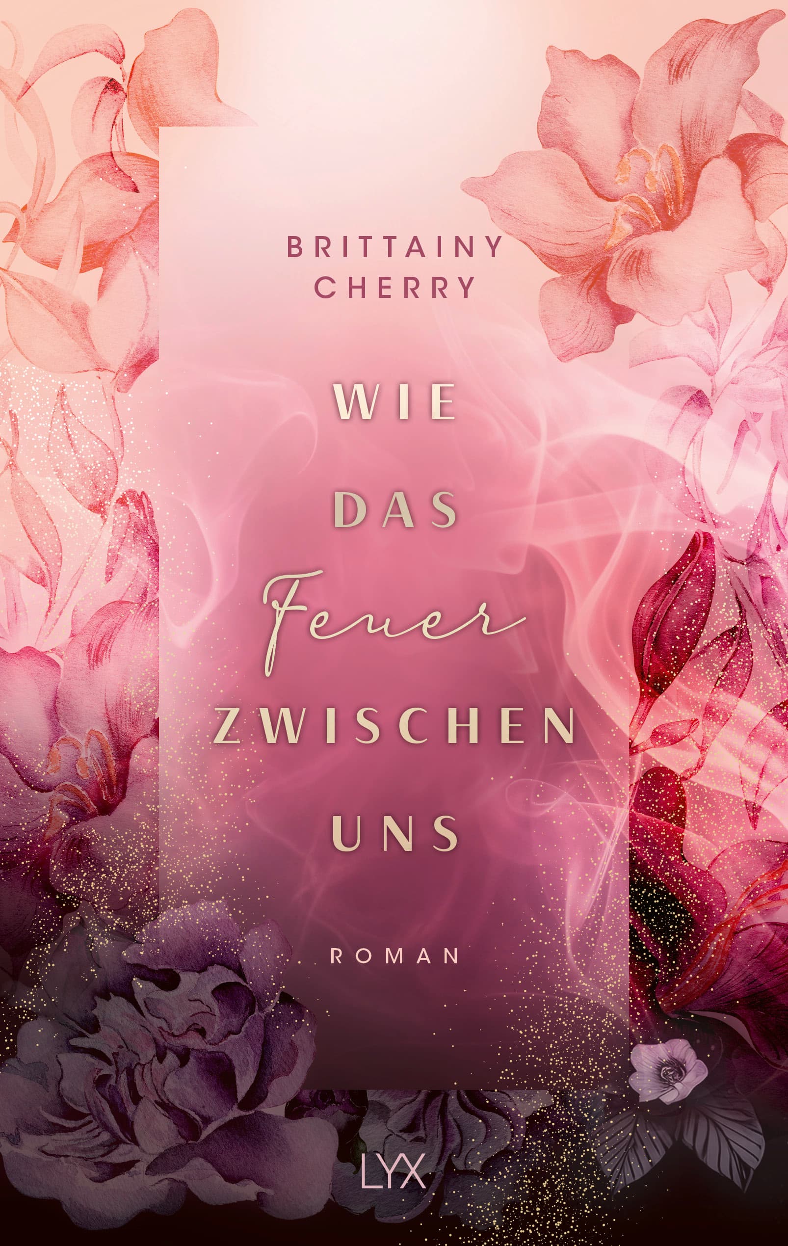 Wie das Feuer zwischen uns